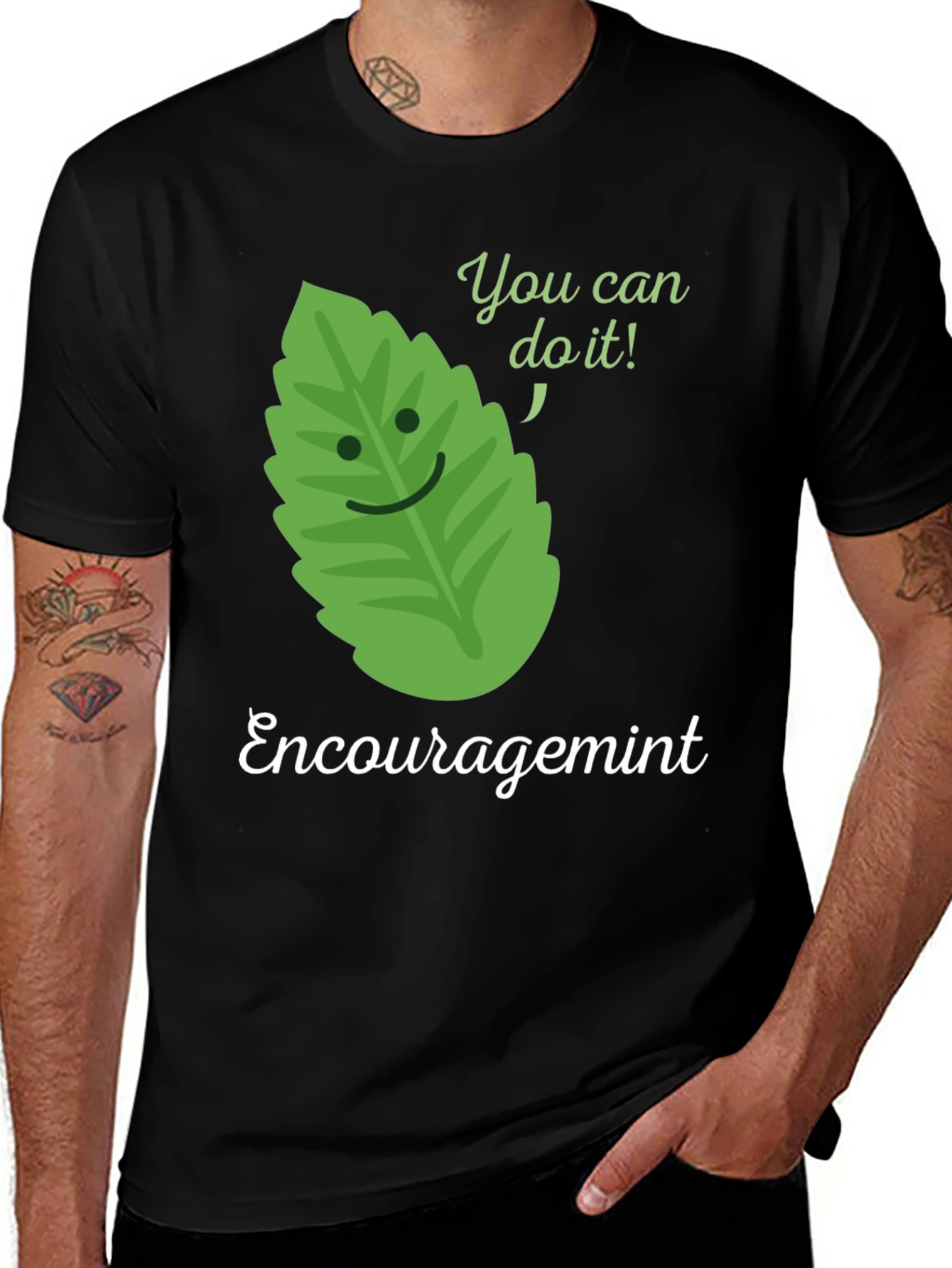 Variant 12 of Encouragemint T-Shirt: Motivational Mint Leaf Design