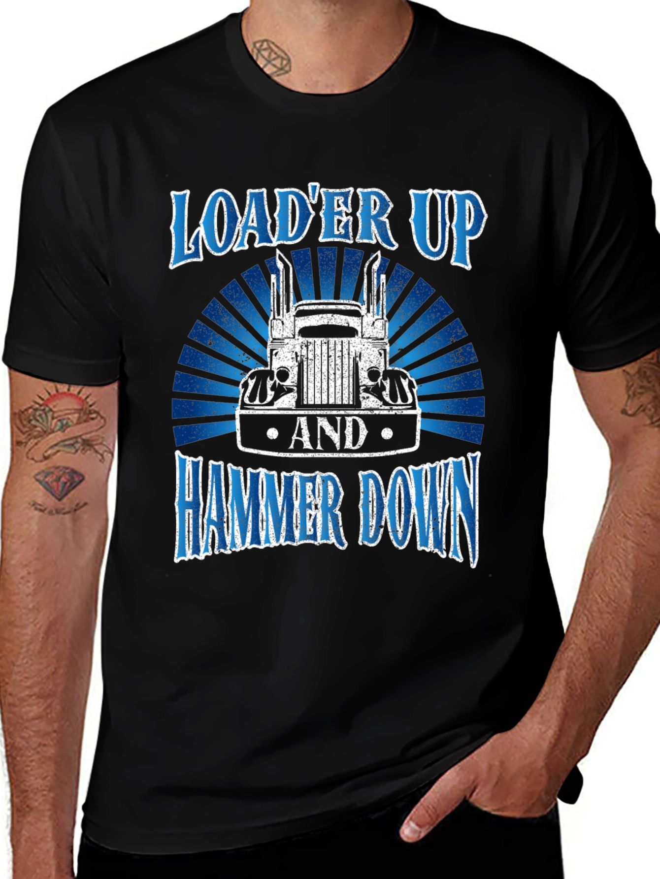Variant 26 of Loader Up and Hammer Down Trucker T-Shirt