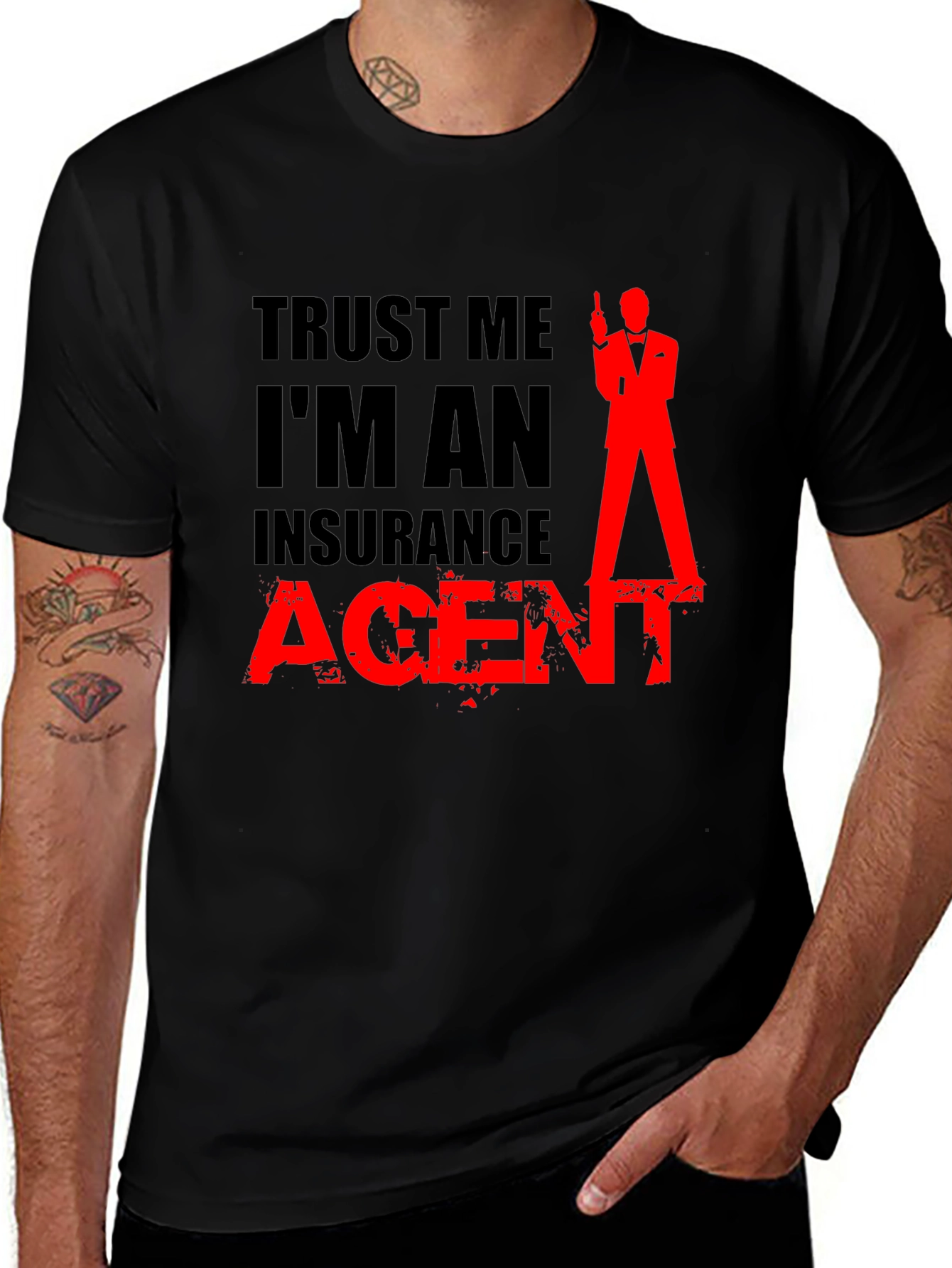 Variant 21 of Trust Me I'm An Insurance Agent Black T-Shirt