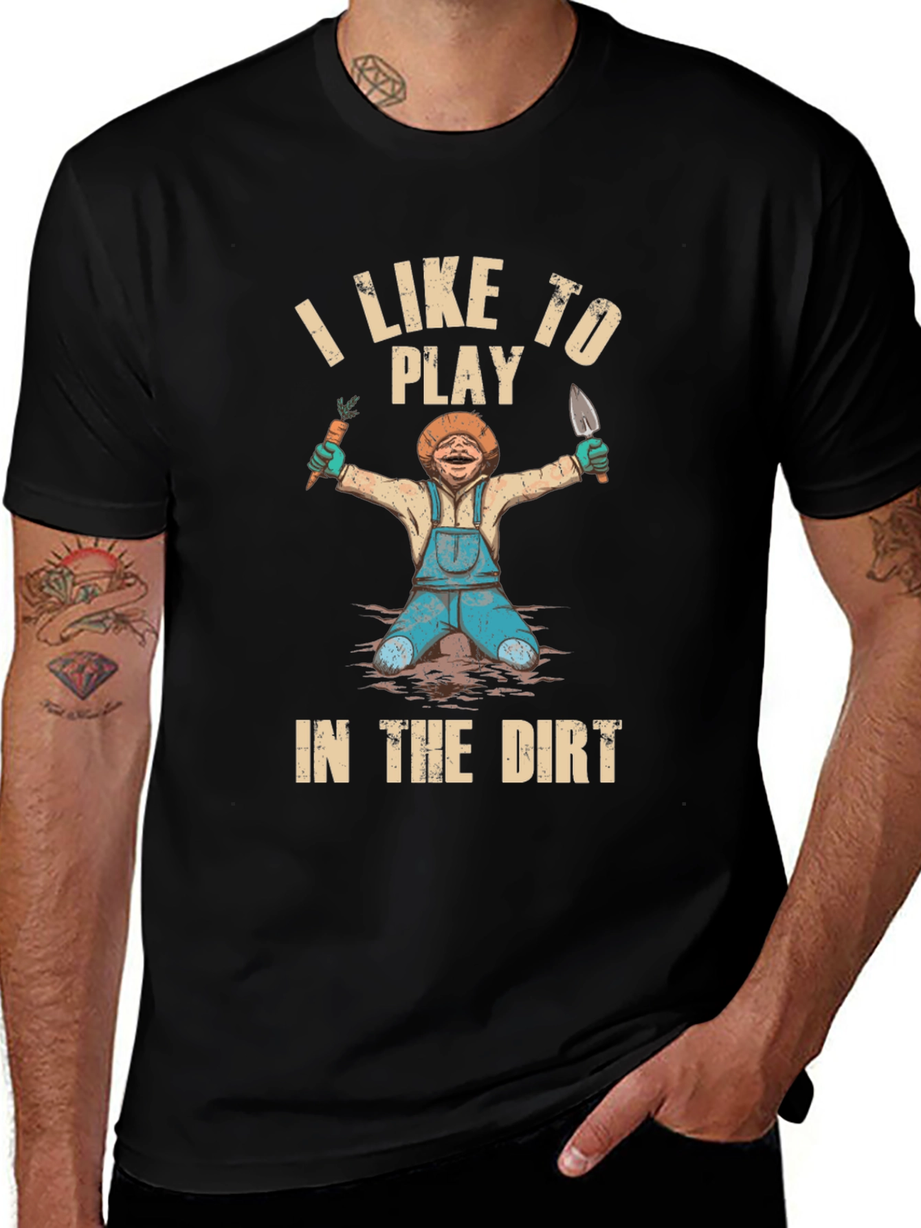 I Like To Play In The Dirt T-Shirt