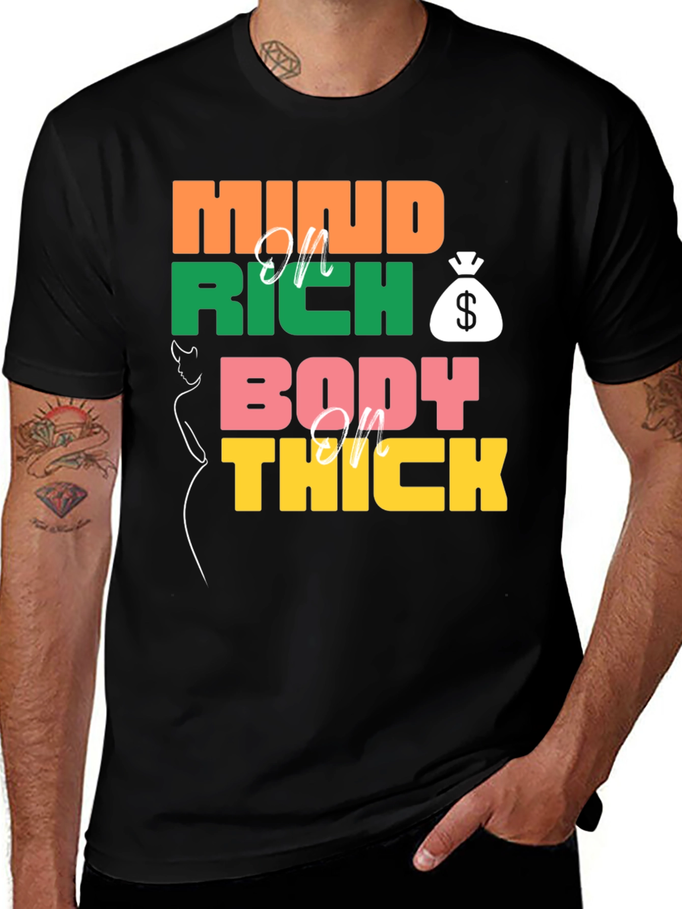 Variant 8 of Mind On Rich, Body On Thick Graphic T-Shirt