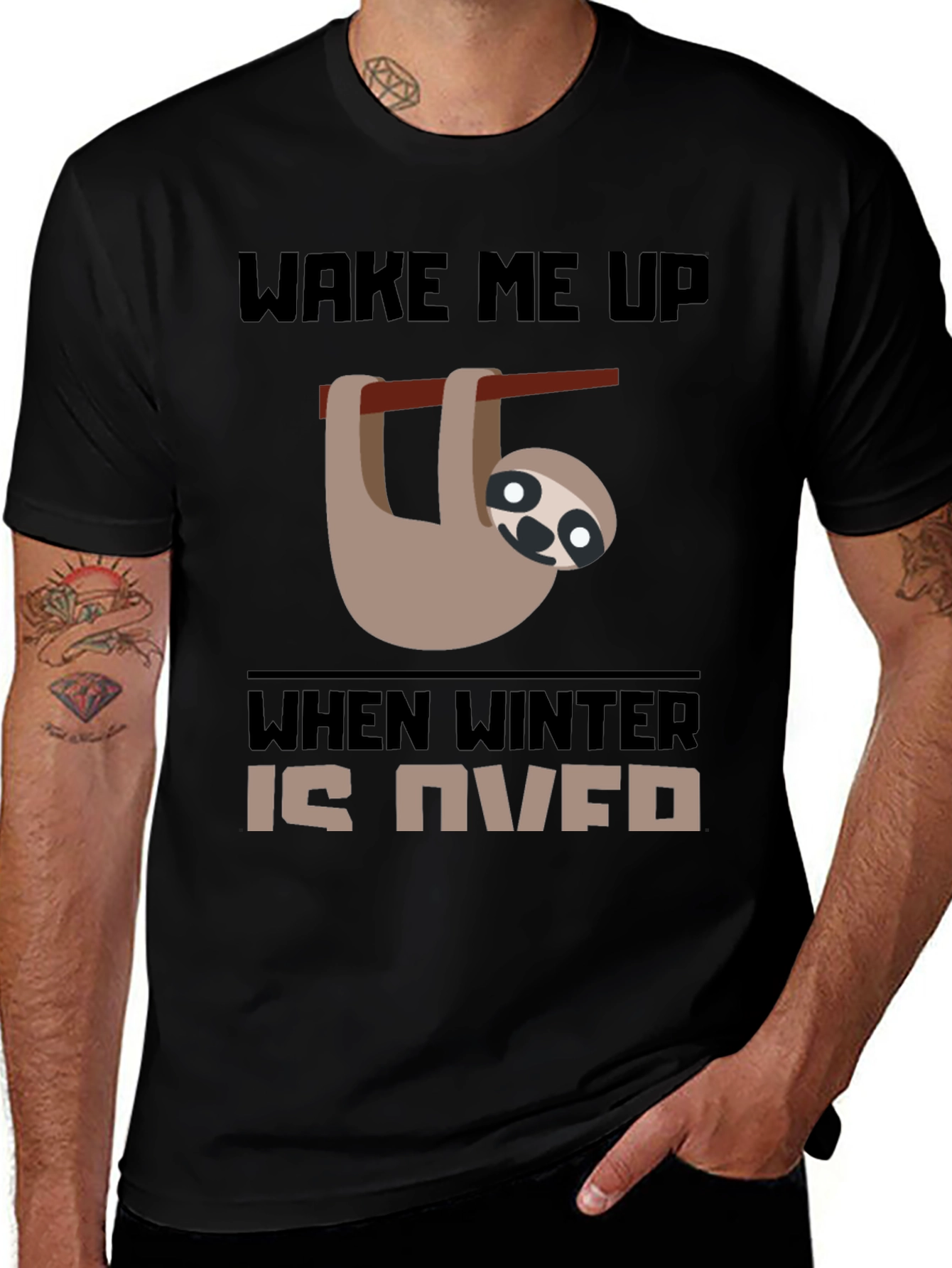 Variant 28 of Wake Me Up When Winter Is Over Sloth Tee