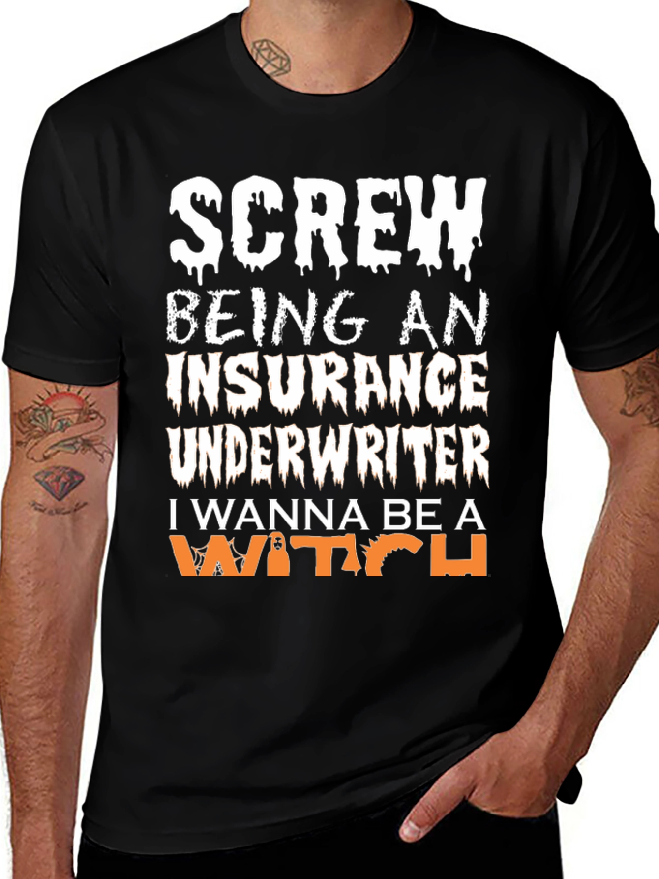 Variant 14 of Screw Being an Underwriter, Wanna Be a Witch T-Shirt