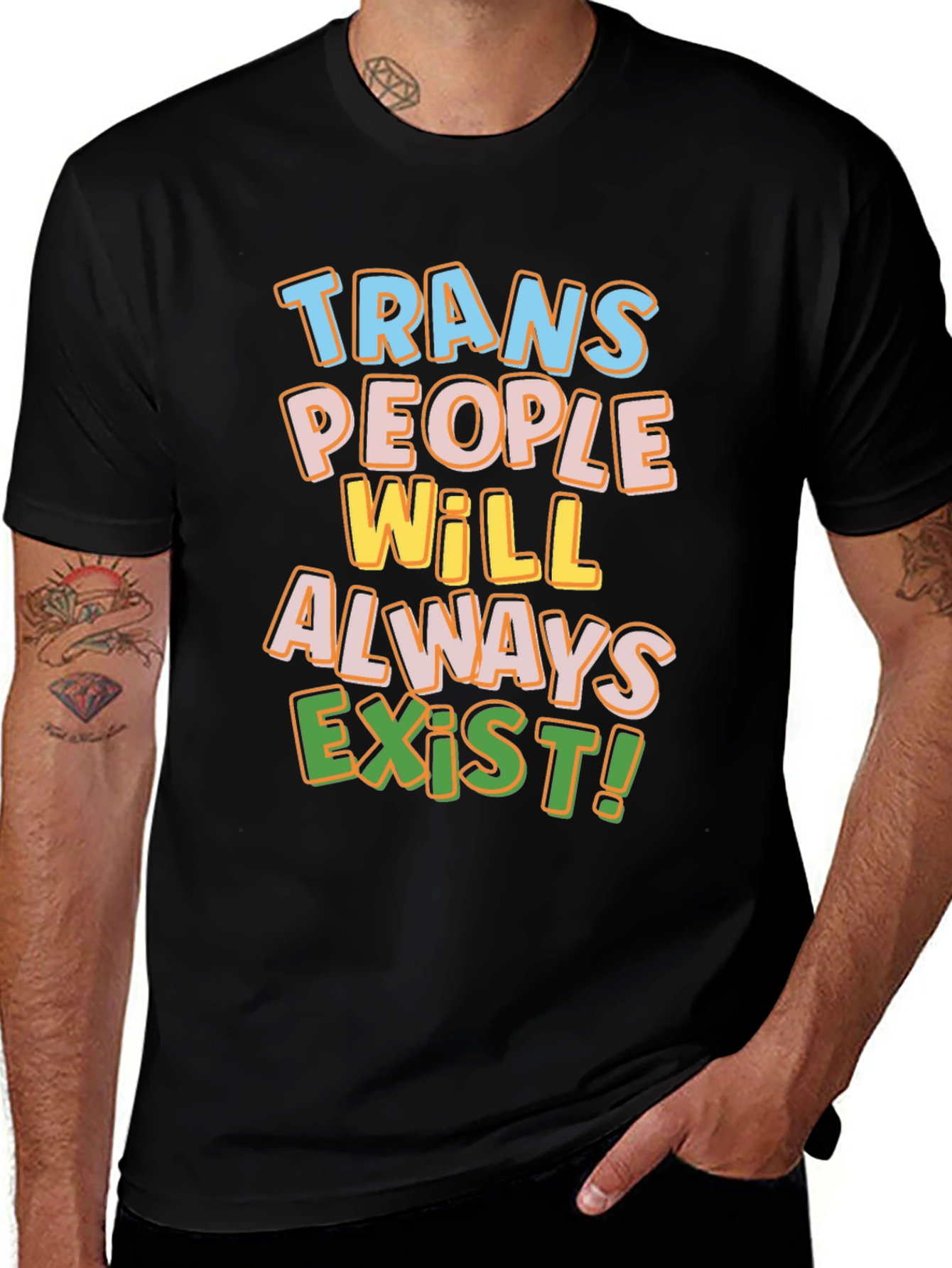 Variant 9 of Trans People Will Always Exist T-Shirt