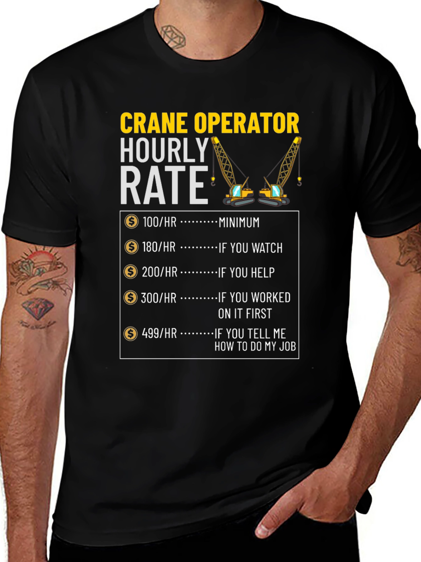 Variant 29 of Crane Operator Hourly Rate Graphic Tee