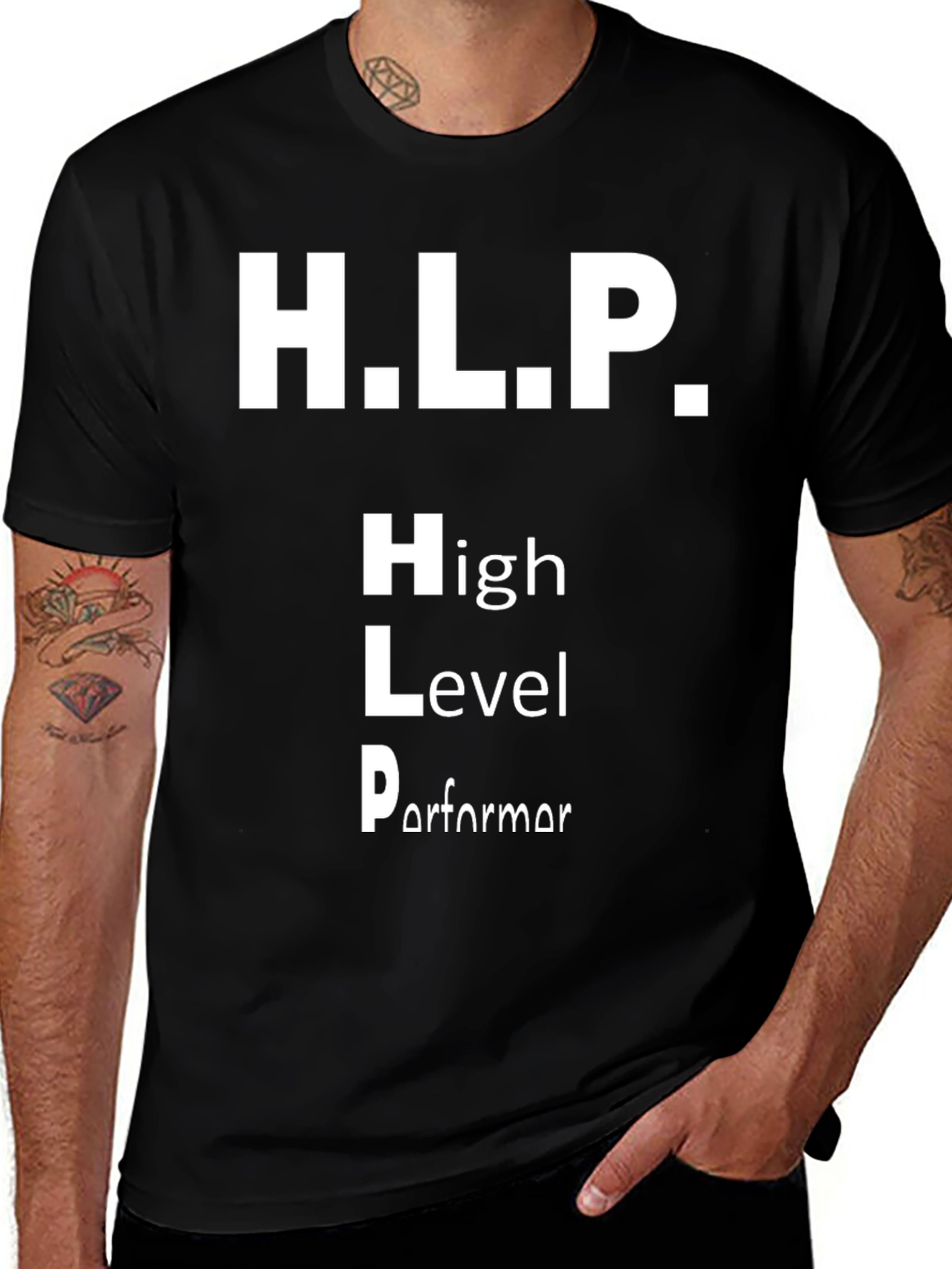 Variant 19 of H.L.P. High Level Performer T-Shirt