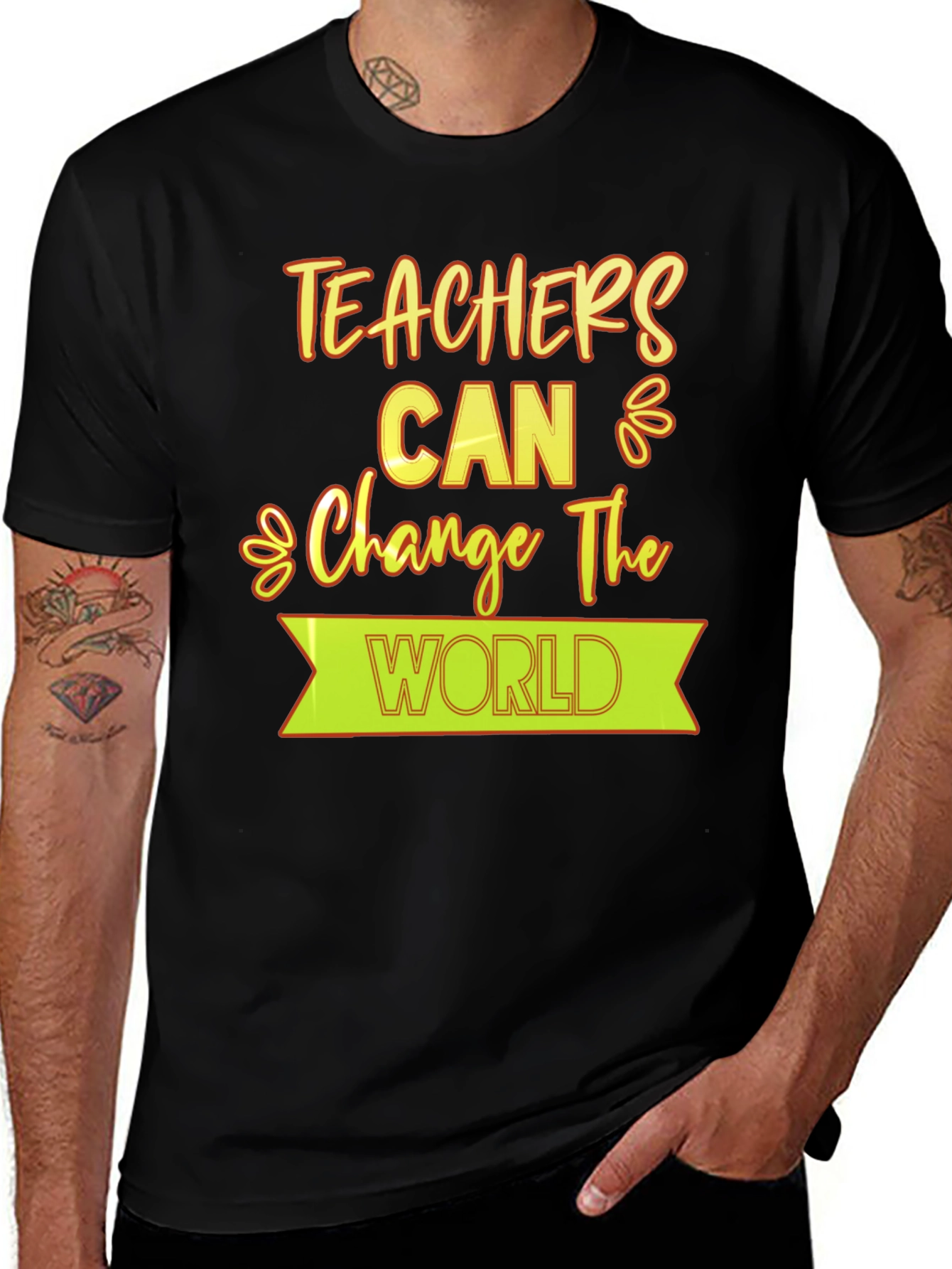 Variant 8 of Teachers Can Change The World T-Shirt