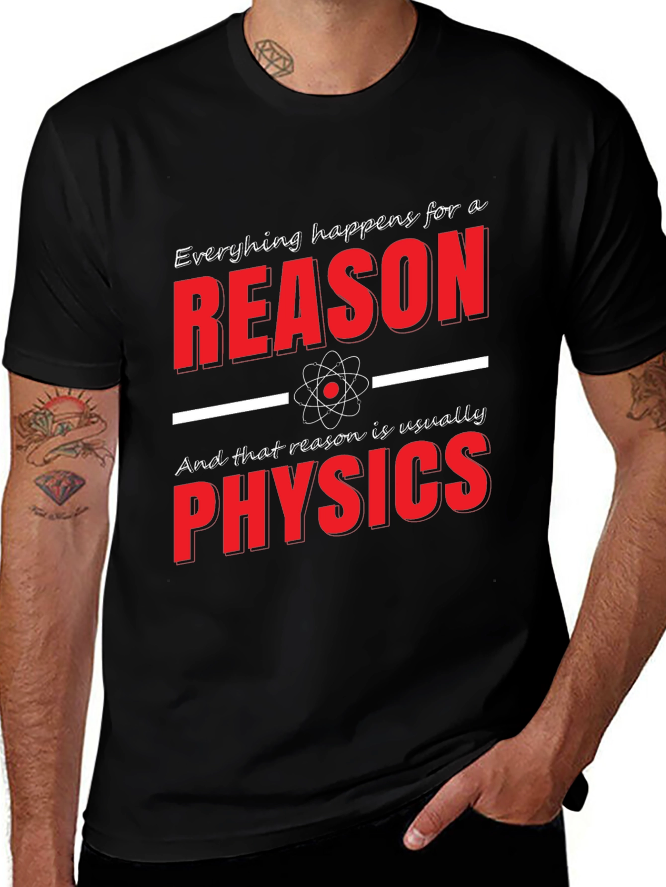 Variant 9 of Funny Physics T-Shirt: Everything Happens for a Reason