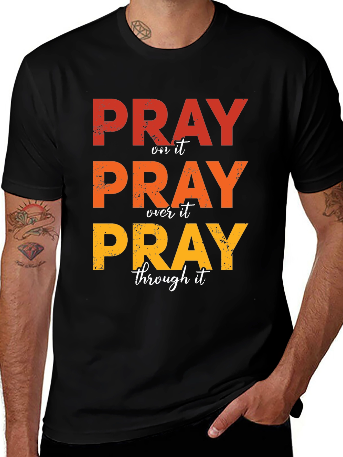 Variant 30 of Pray On It, Over It, Through It Graphic T-Shirt
