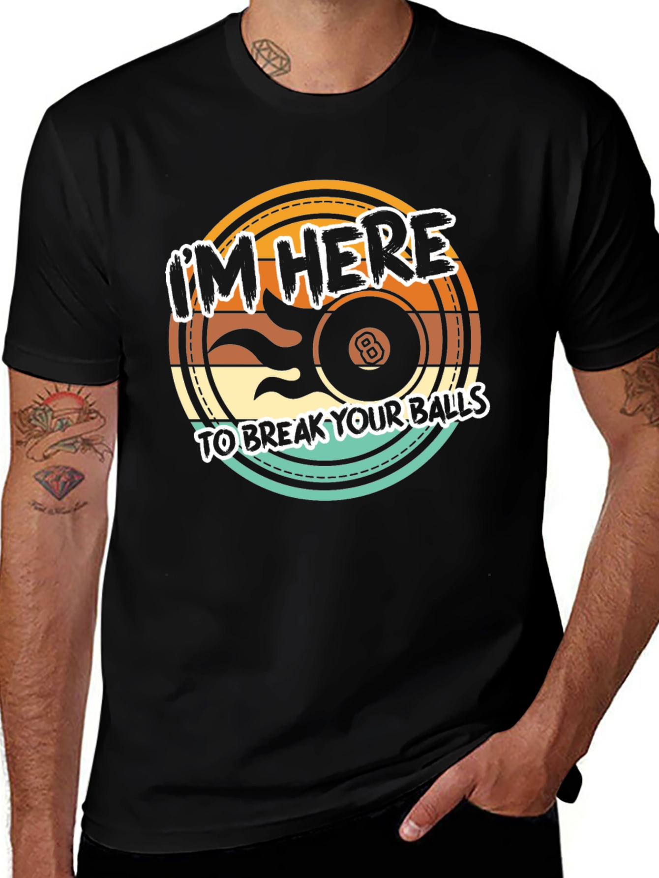 Variant 25 of I'm Here to Break Your Balls Graphic T-Shirt