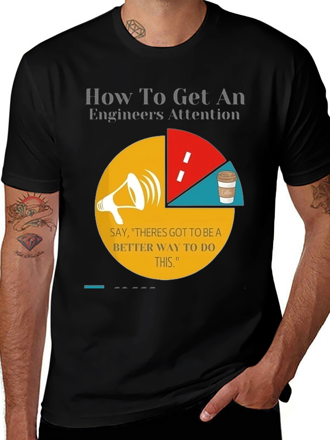 Variant 30 of Engineer Attention Graphic Tee