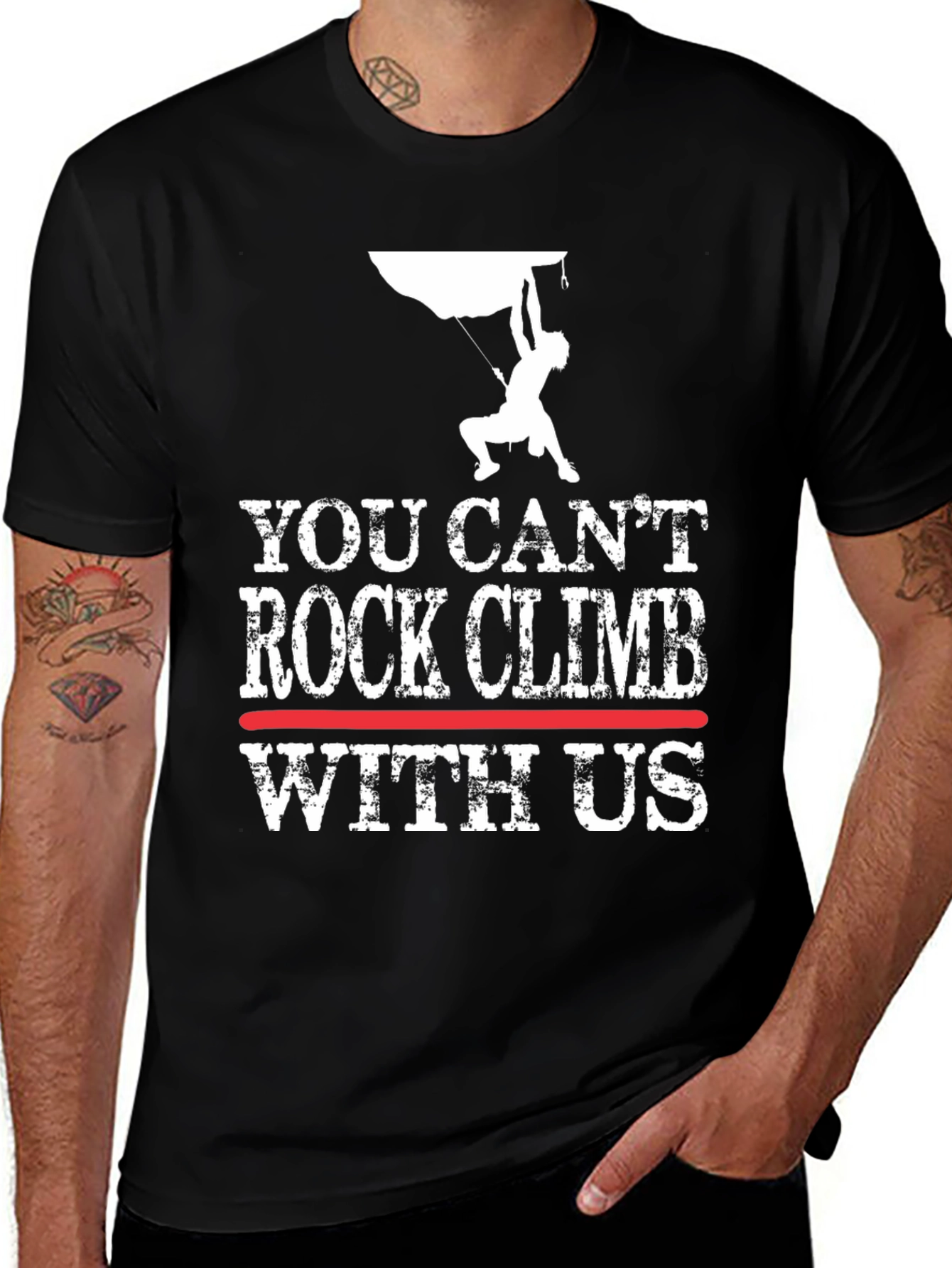 Variant 15 of You Can't Rock Climb With Us T-Shirt