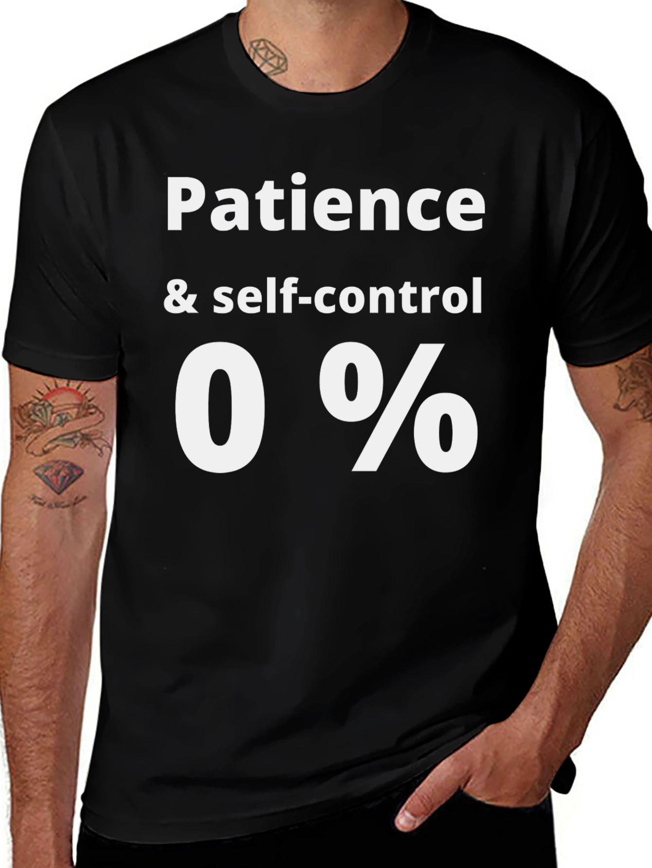 Variant 2 of Patience & Self-Control 0% Funny Graphic Tee