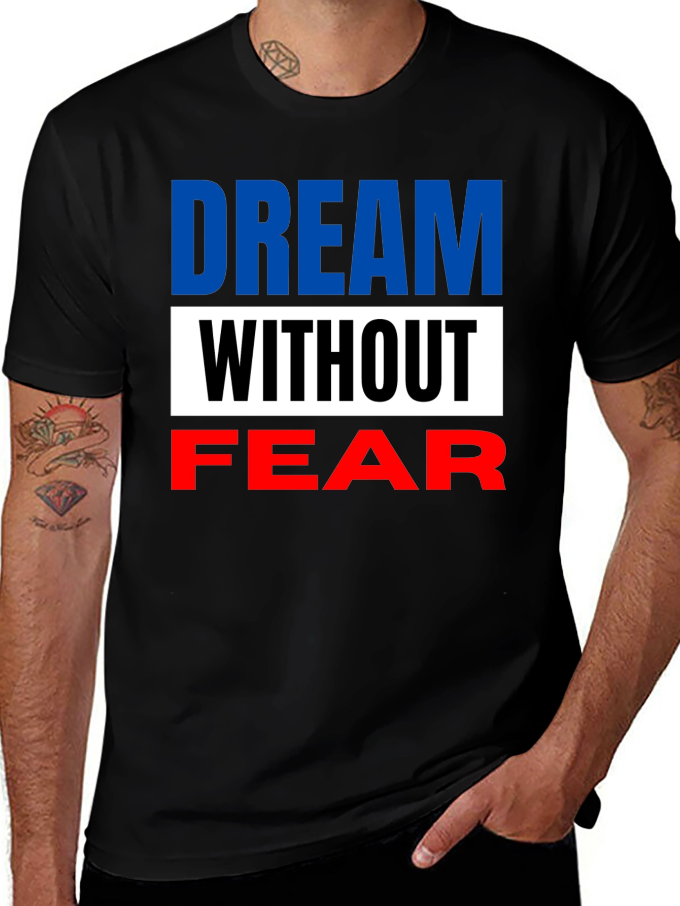 Variant 30 of Dream Without Fear T-Shirt - Motivational Design