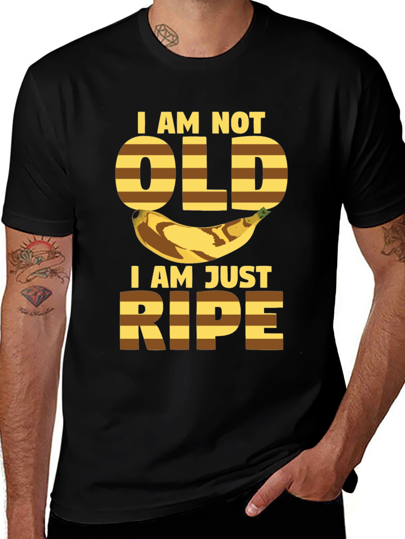 Variant 24 of Funny Banana T-Shirt - I Am Not Old, I Am Just Ripe