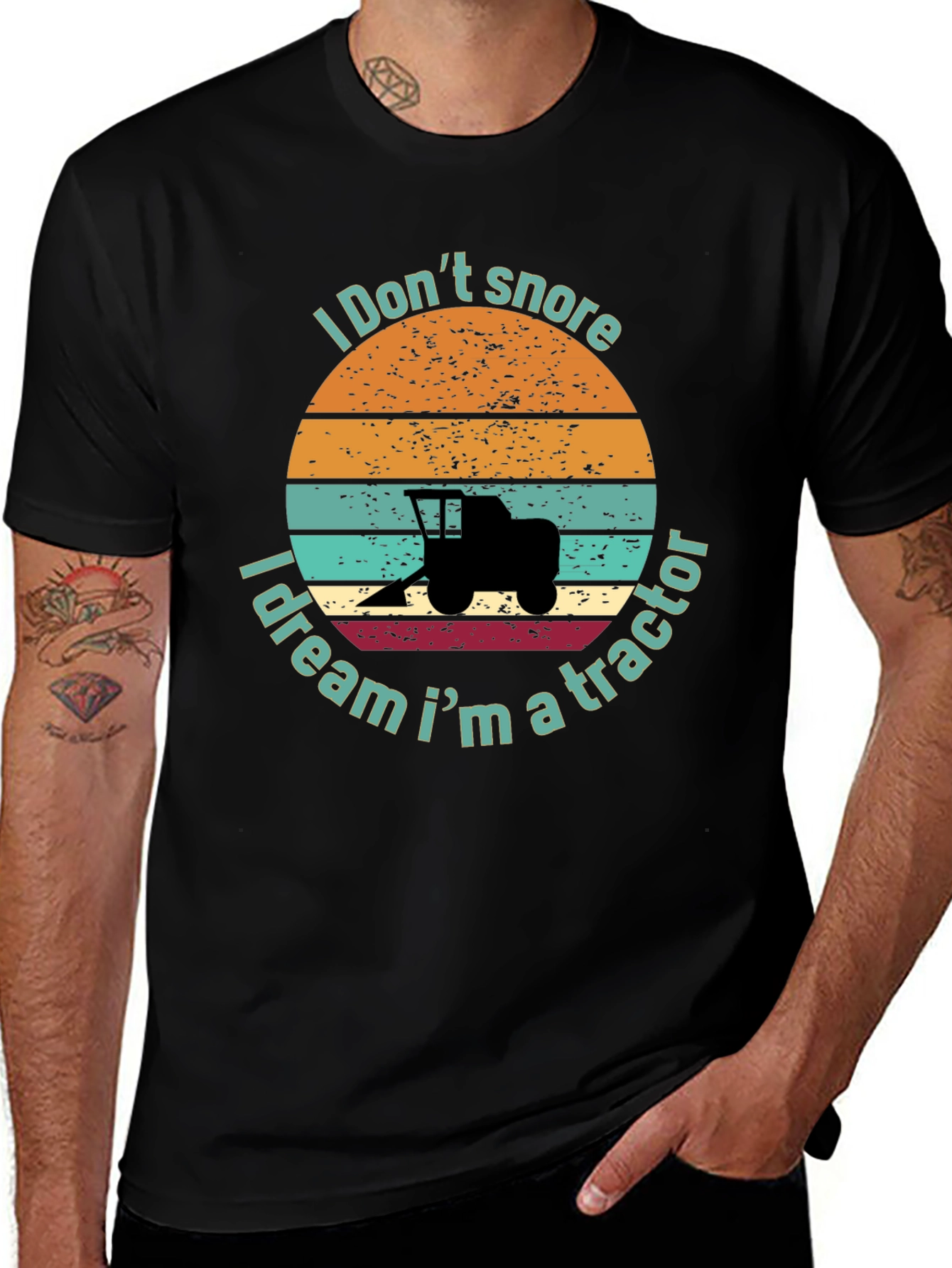 I Don't Snore I Dream I'm A Tractor T-Shirt