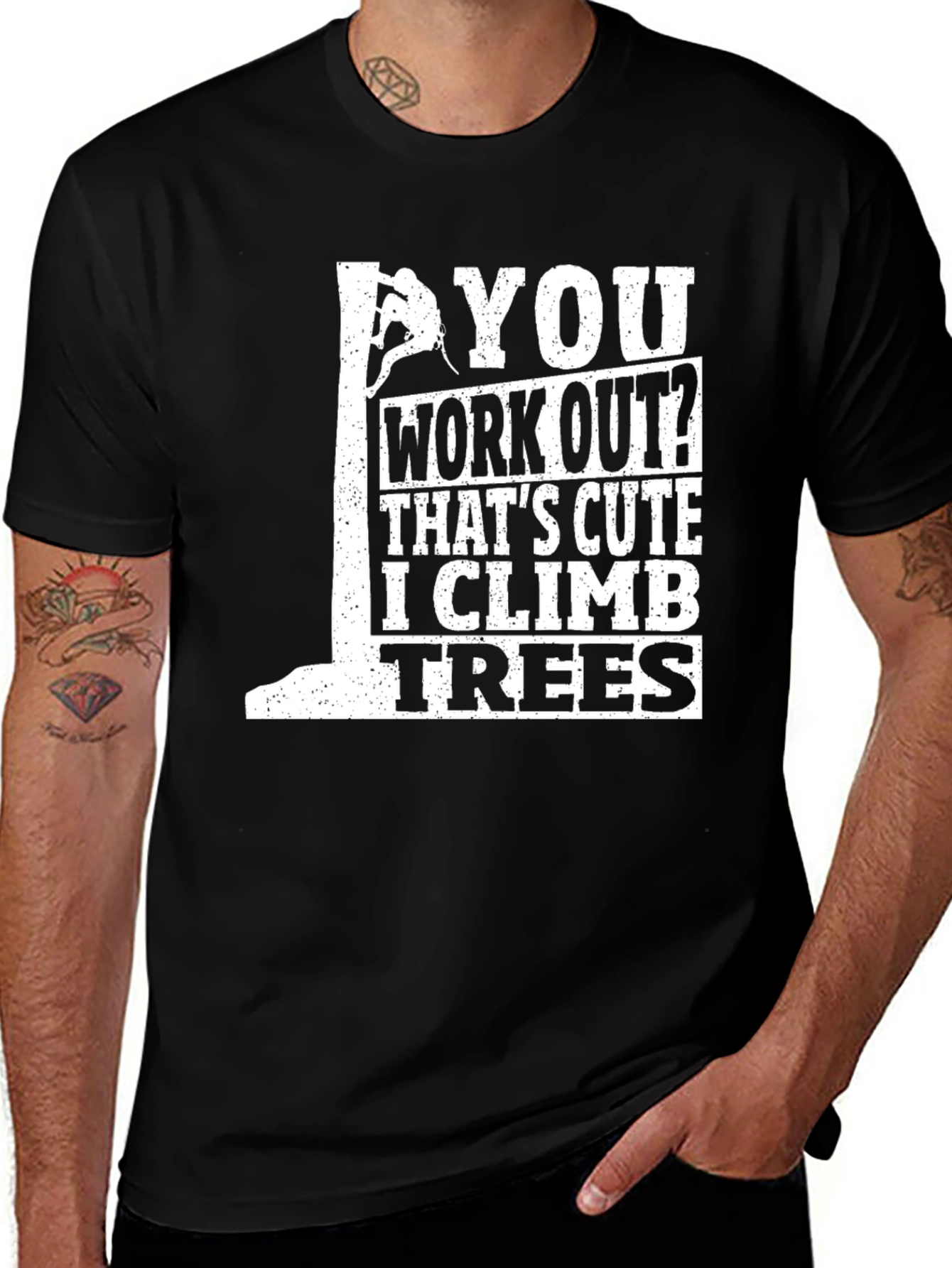 Variant 5 of I Climb Trees Graphic Tee - Funny Workout T-Shirt