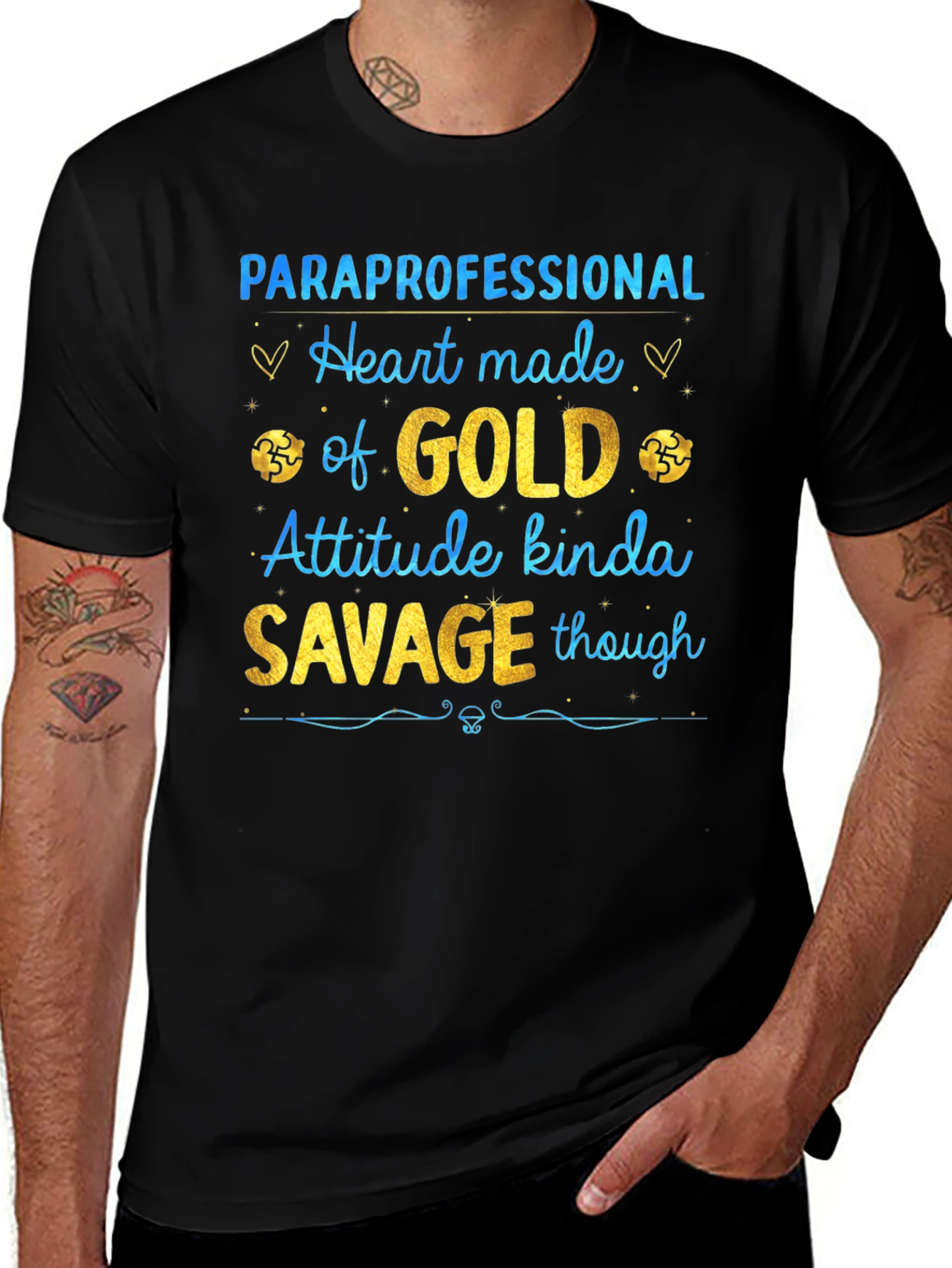 Variant 11 of Paraprofessional Heart of Gold Savage Attitude T-Shirt