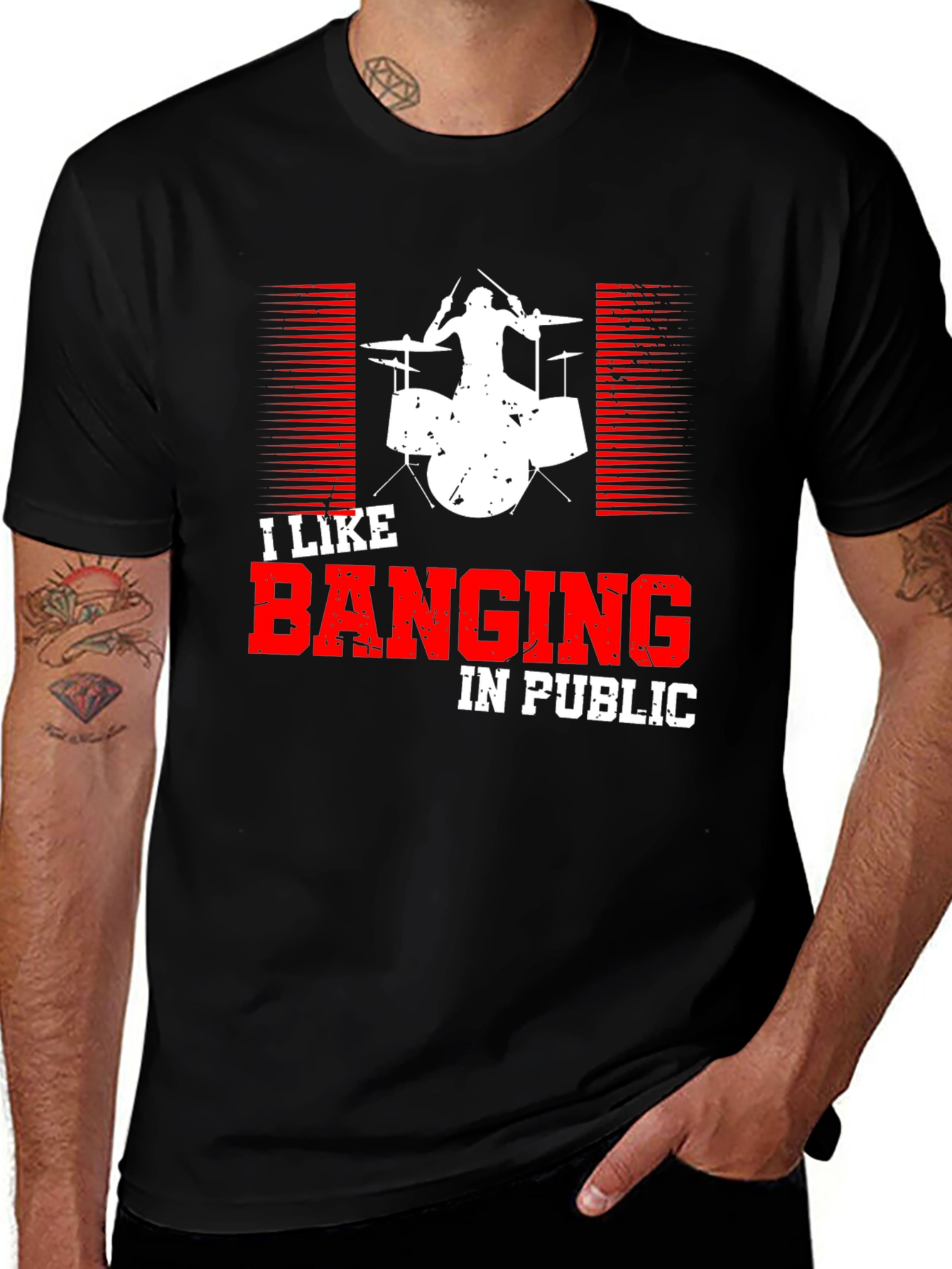 Variant 18 of I Like Banging in Public Drummer T-Shirt