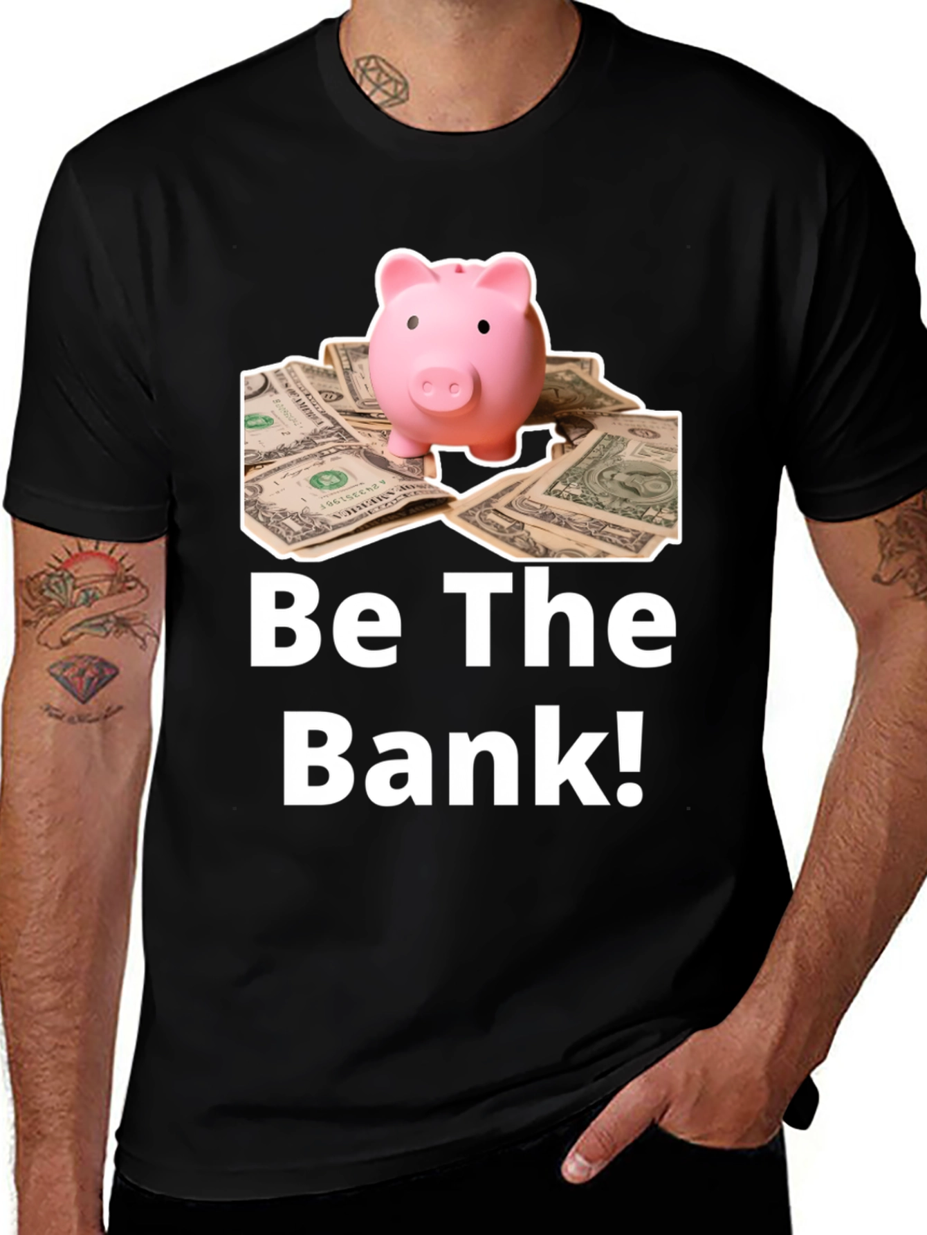 Variant 19 of Be The Bank T-Shirt