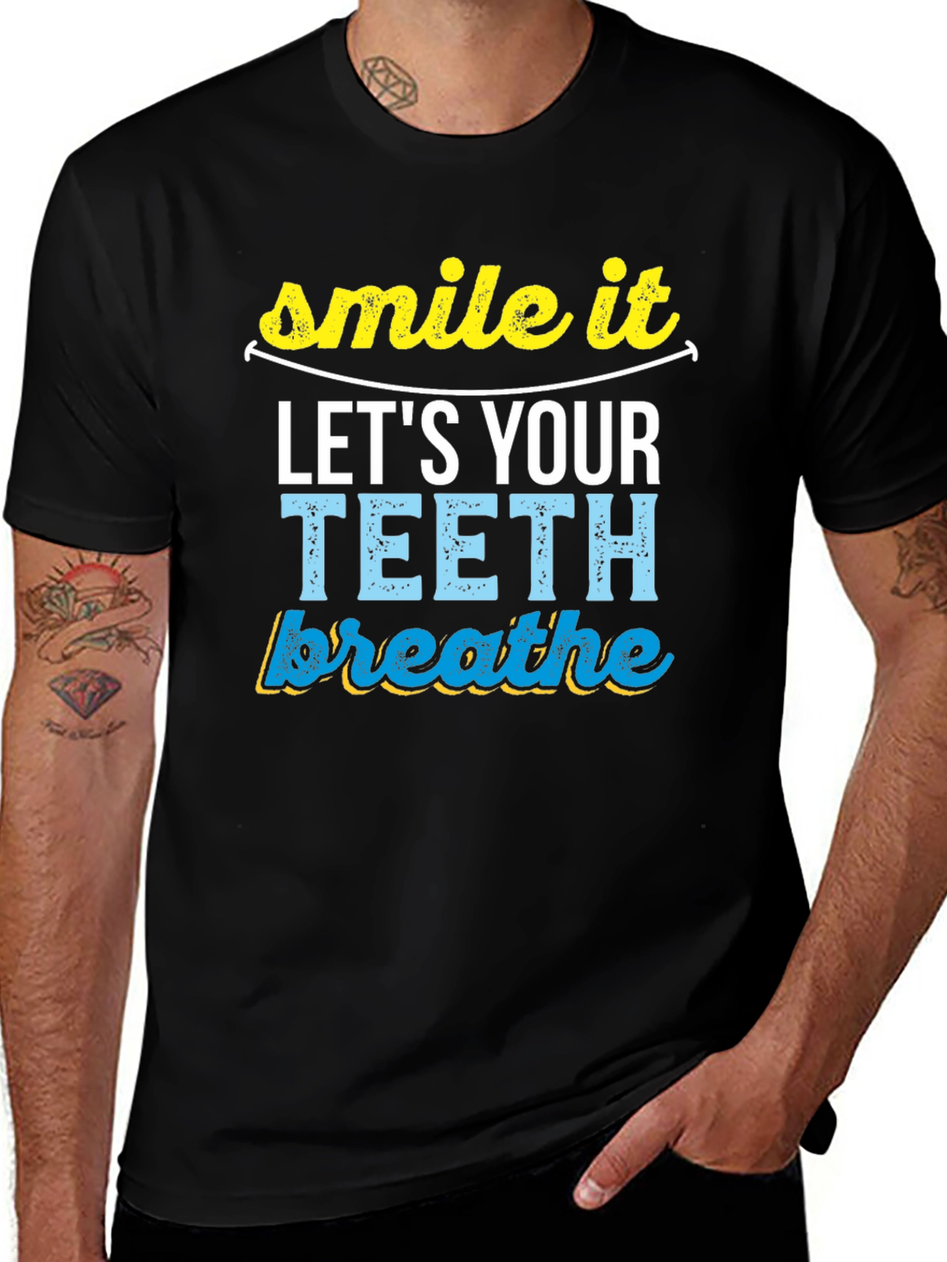 Variant 26 of Smile It Lets Your Teeth Breathe Black T-Shirt