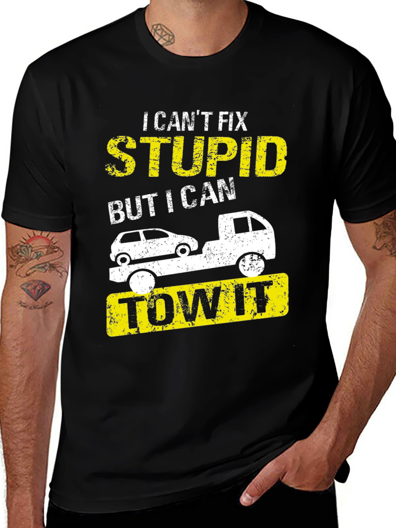 Variant 4 of I Can't Fix Stupid Tow Truck T-Shirt