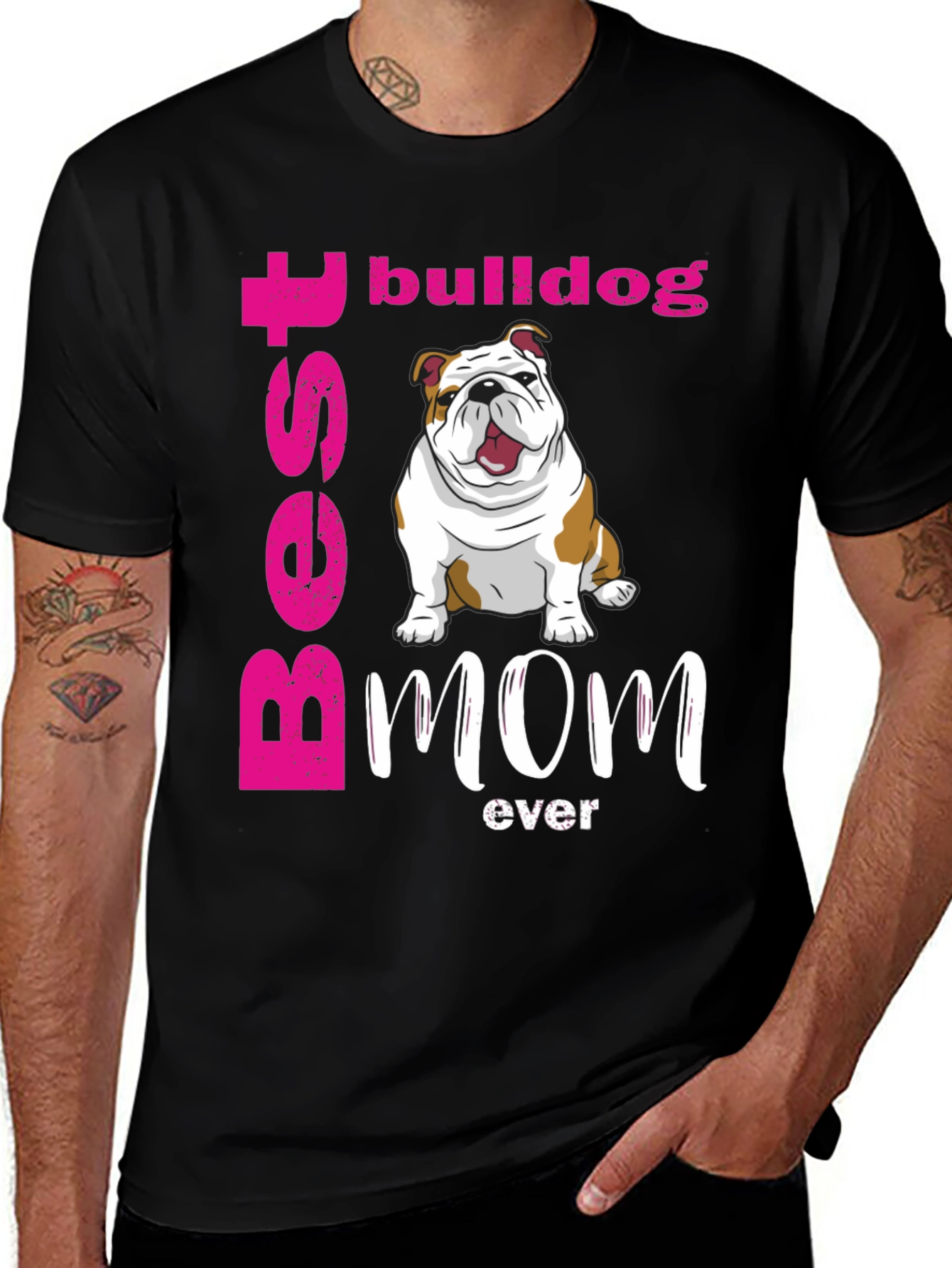 Variant 11 of Best Bulldog Mom Ever T-Shirt - Cute Dog Graphic Tee