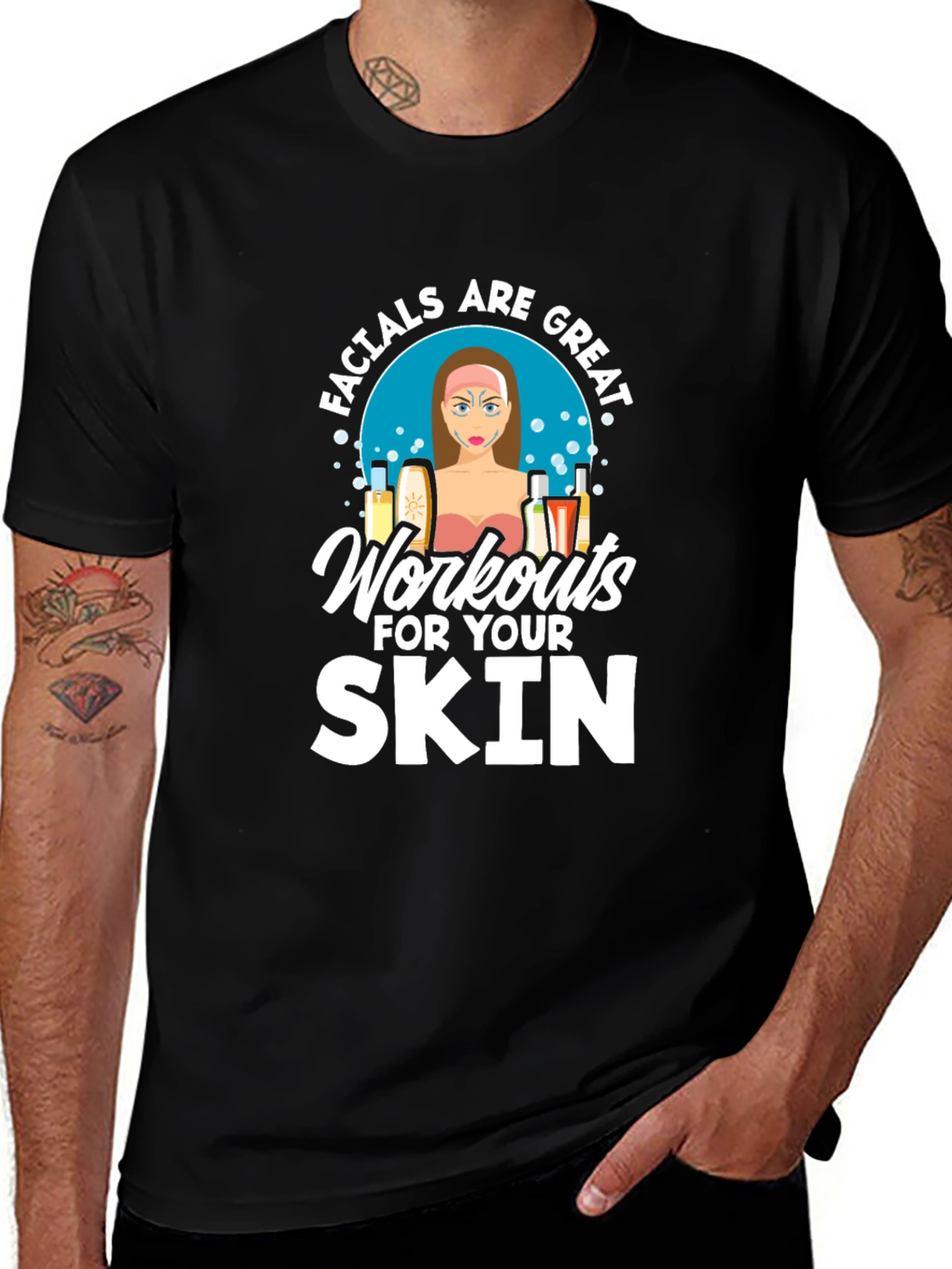 Variant 10 of Facials are Great Workout for Skin Black T-Shirt