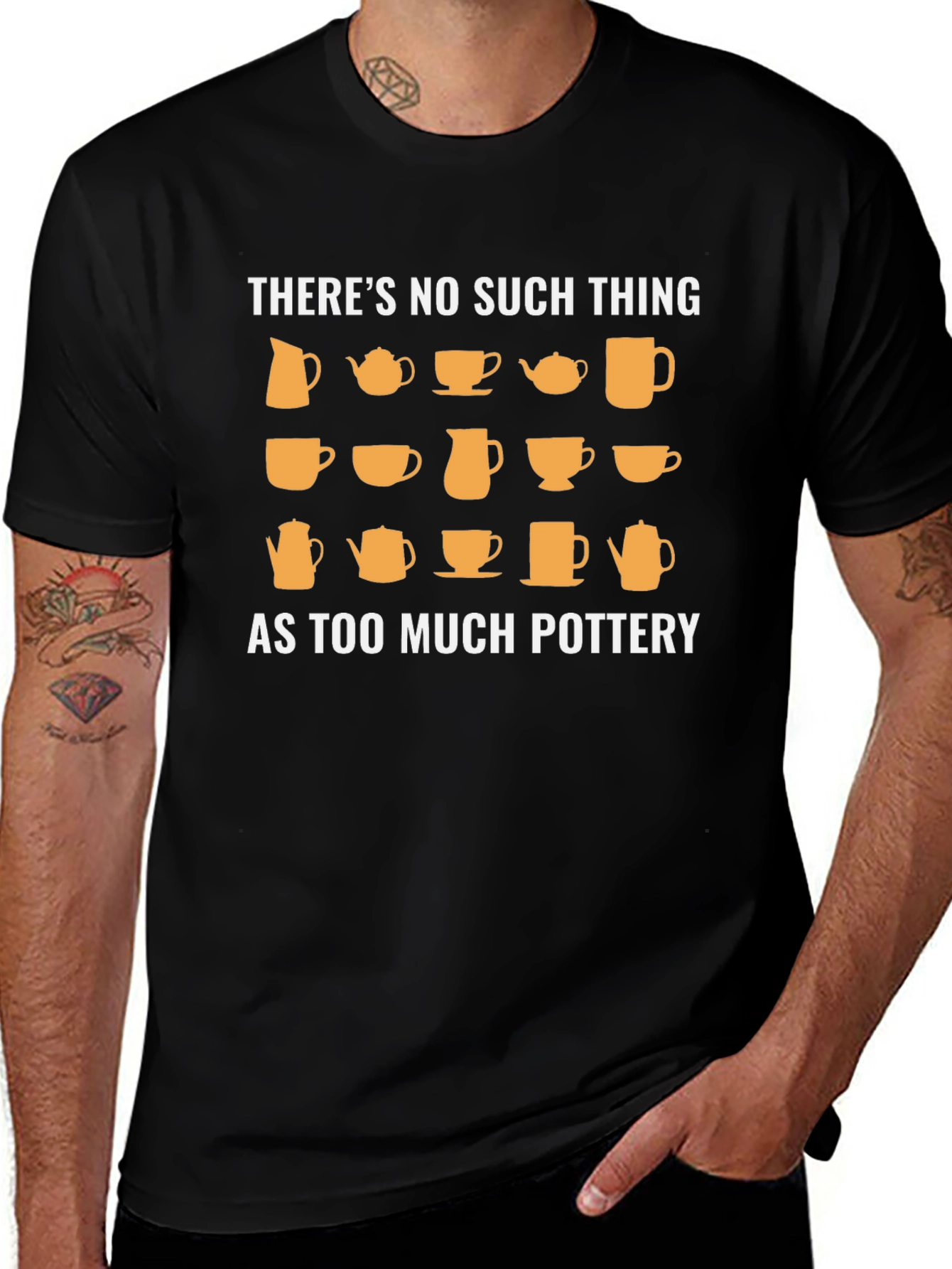 Pottery Lover T-Shirt - There's No Such Thing As Too Much Pottery