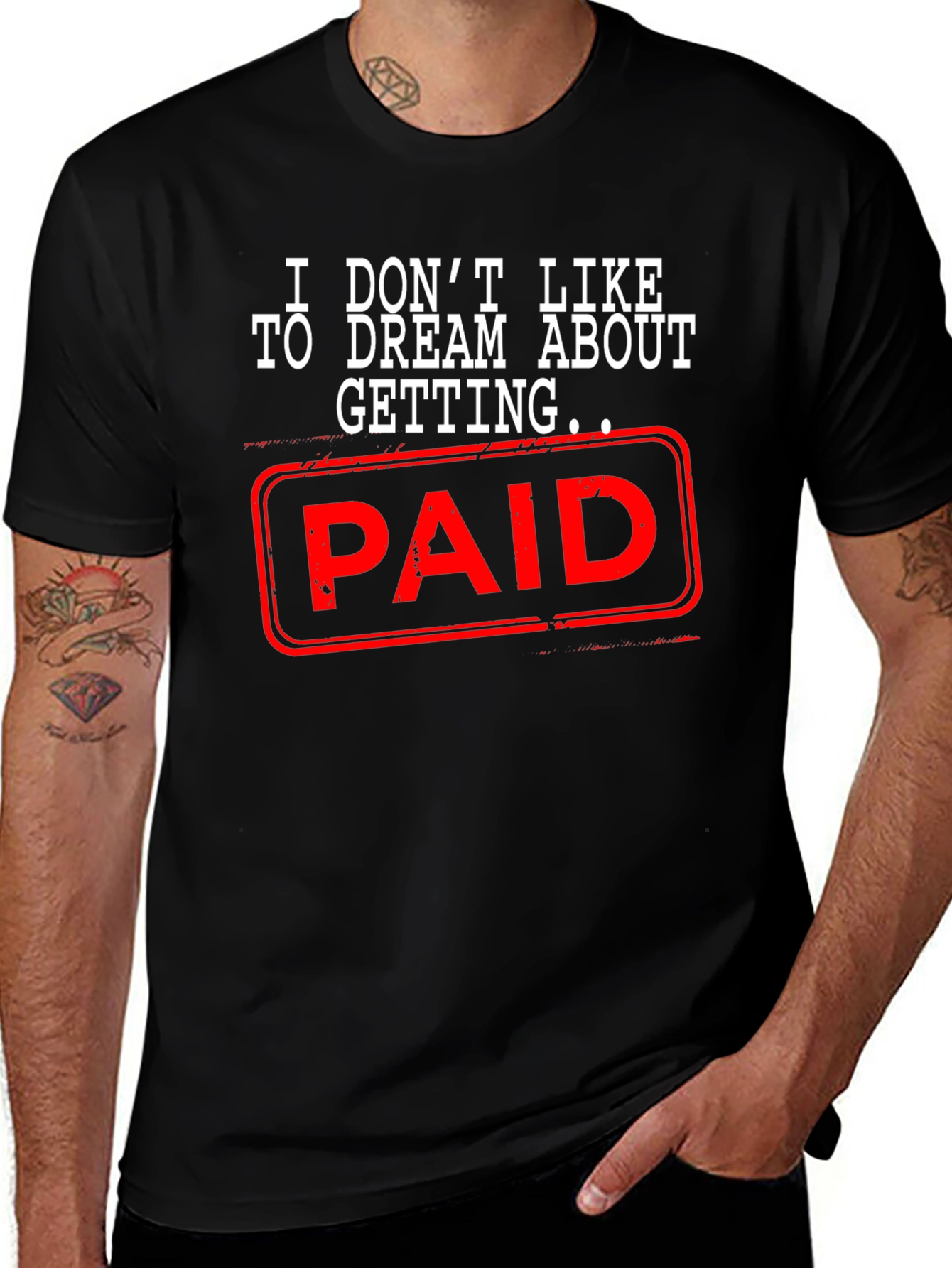 Variant 10 of Funny "Getting Paid" Graphic T-Shirt