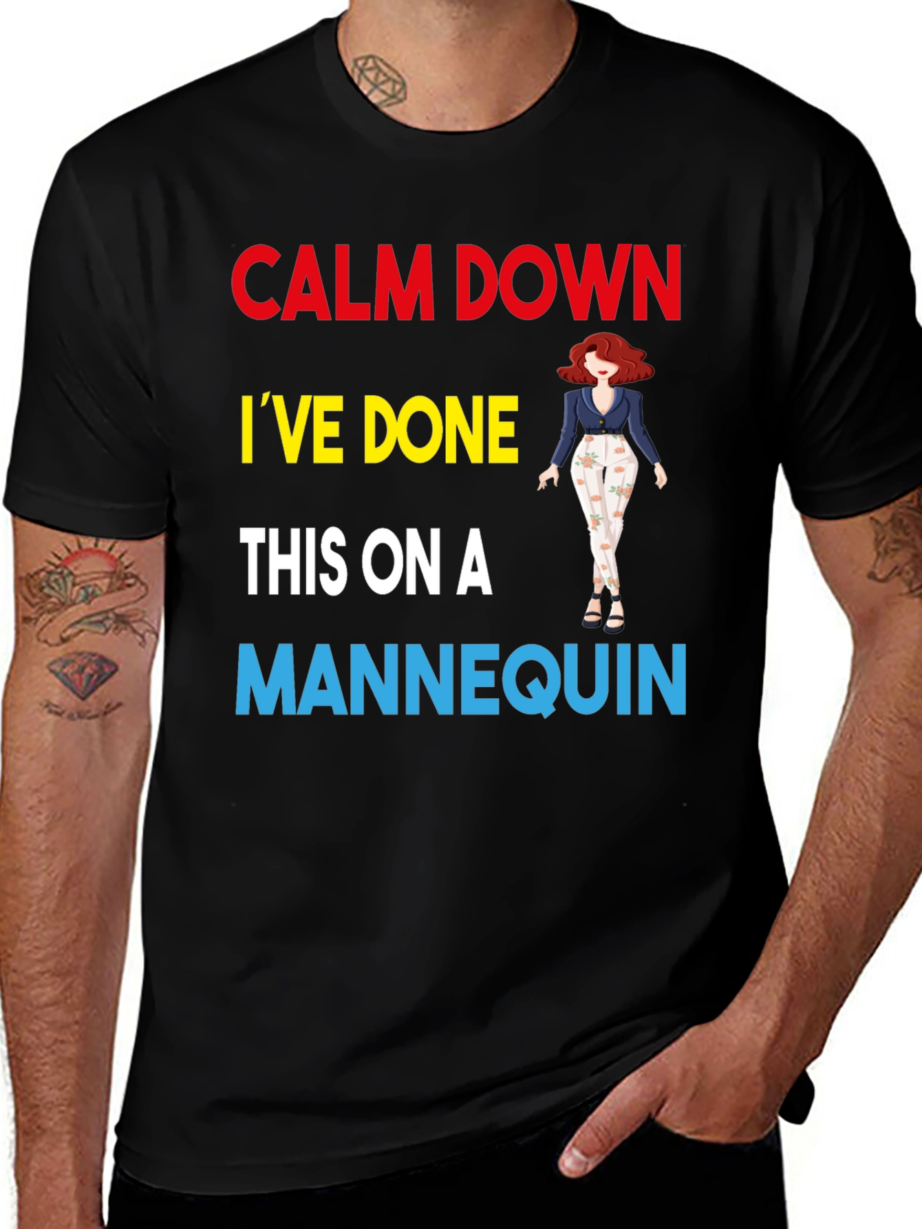 Variant 13 of Calm Down Mannequin T-Shirt