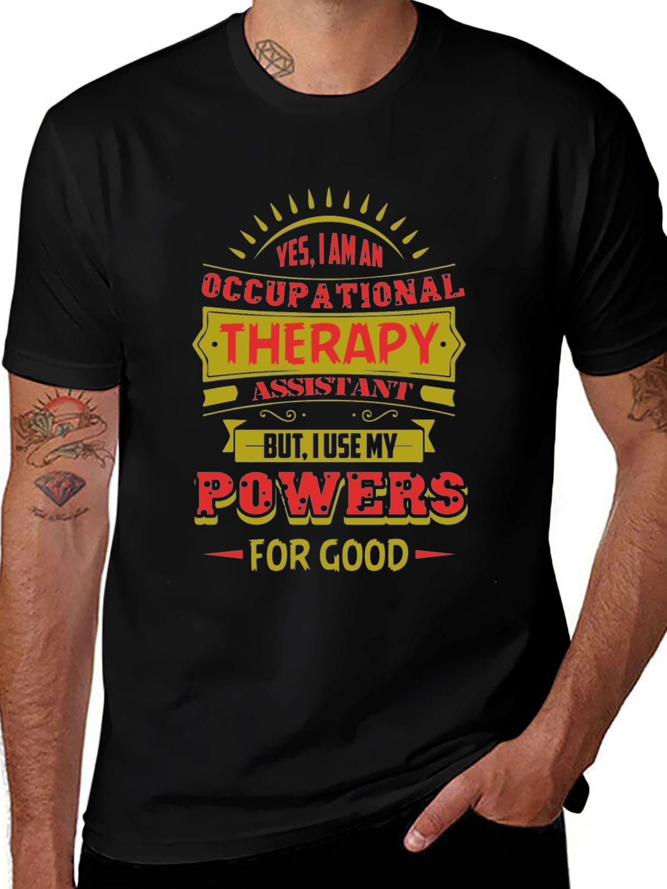 Variant 9 of Occupational Therapy Assistant T-Shirt - Powers For Good