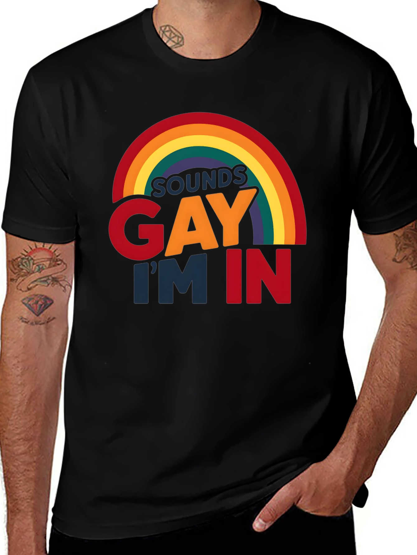 Variant 27 of Sounds Gay I'm In Black T-Shirt