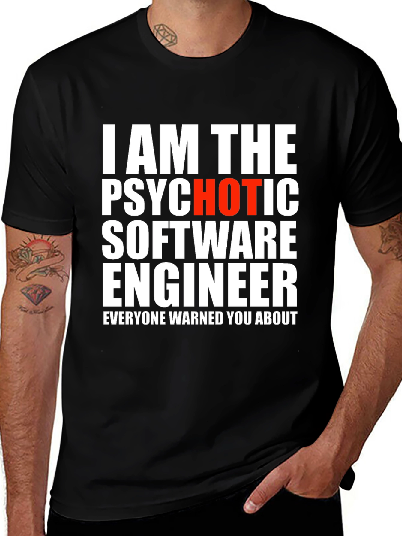Variant 25 of Psychotic Software Engineer T-Shirt