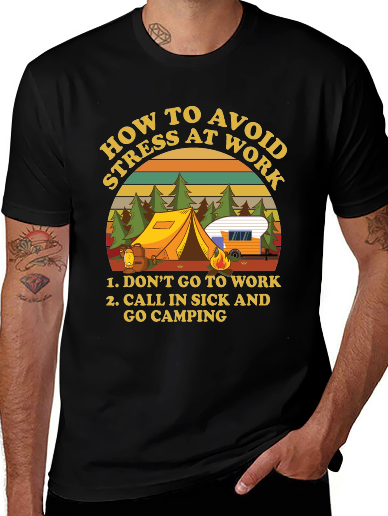 Variant 9 of How to Avoid Stress at Work Camping Graphic T-Shirt