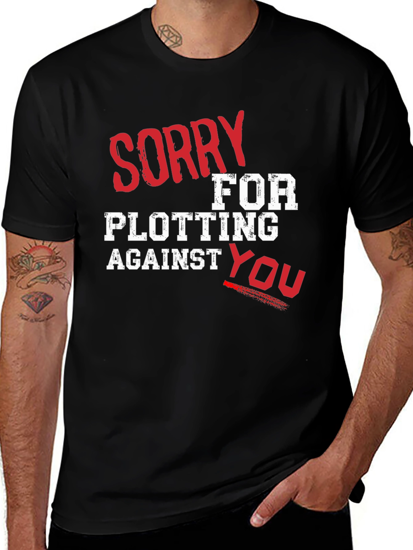 Variant 23 of Sorry For Plotting T-Shirt - Funny Graphic Tee