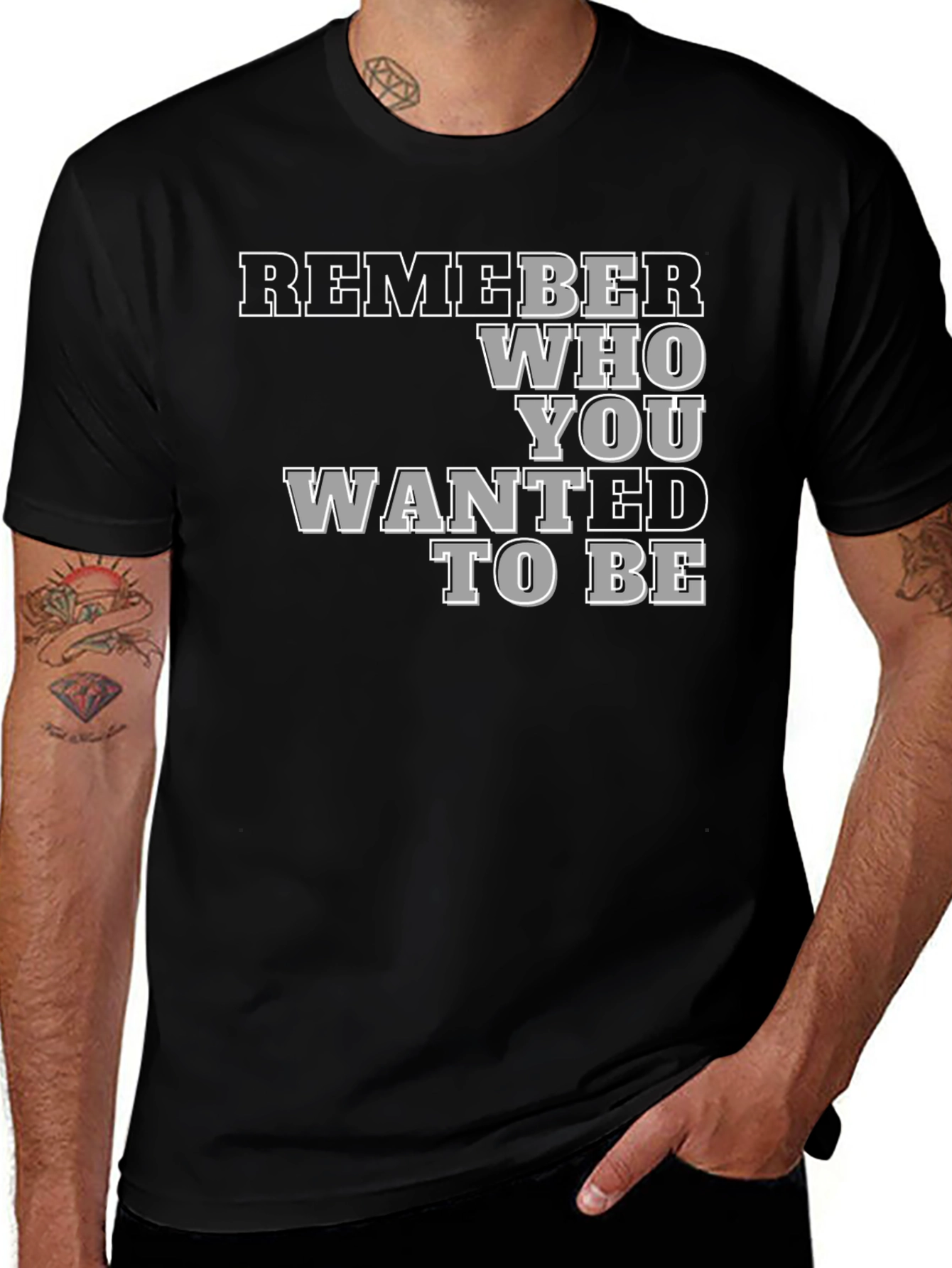 Variant 16 of Remember Who You Wanted To Be Black T-Shirt