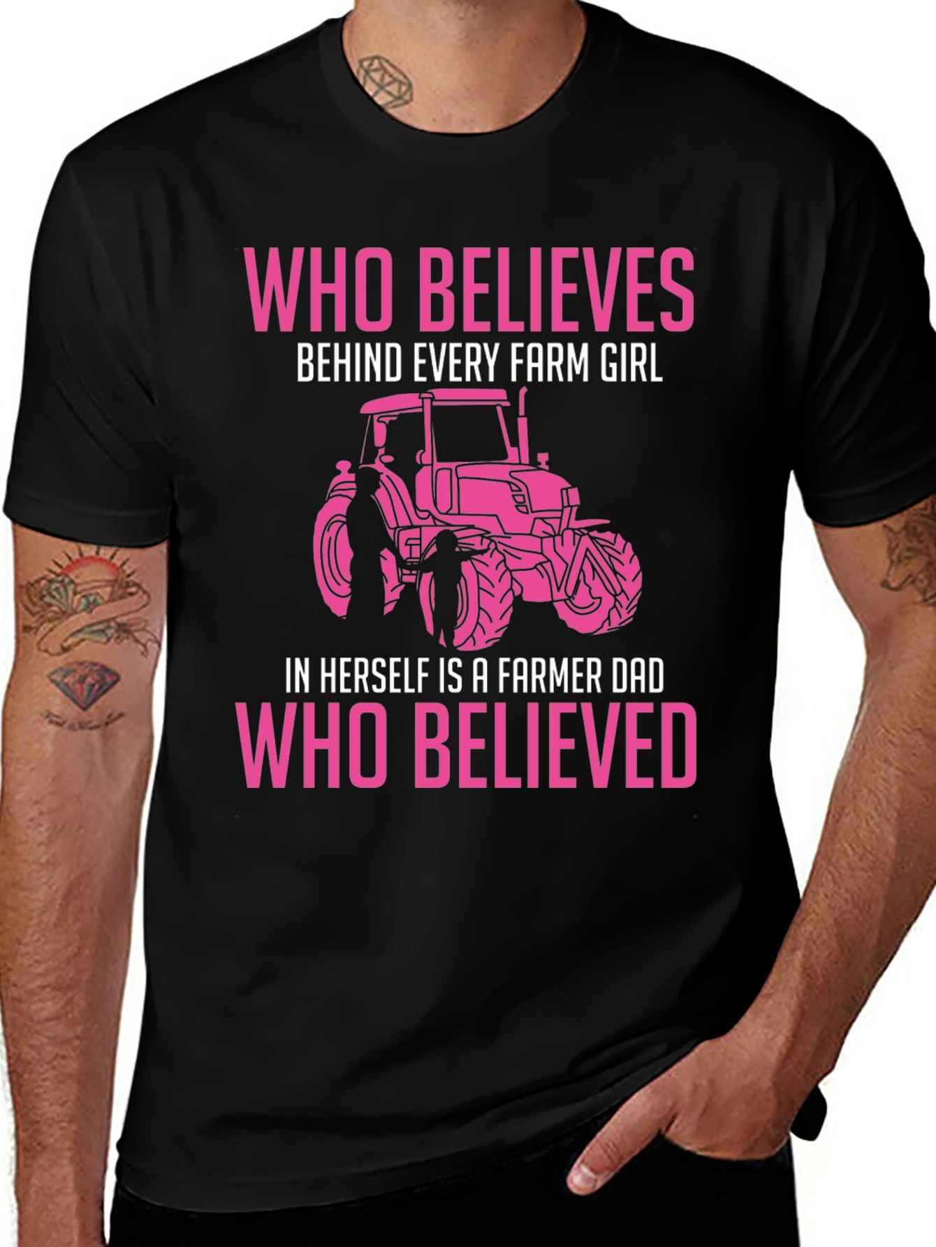 Farmer Dad T-Shirt: Farm Girl Believer Tee