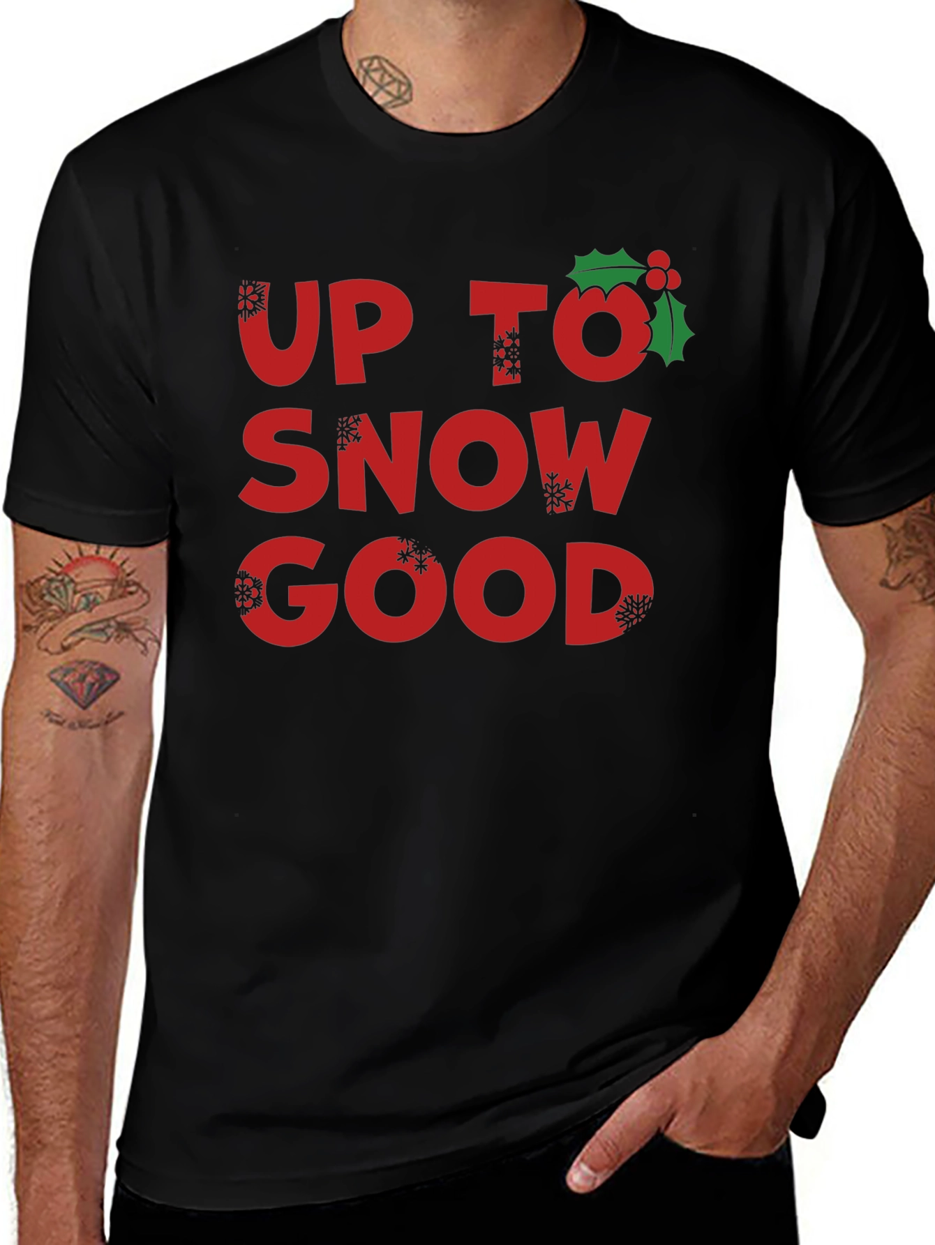 Variant 13 of Up to Snow Good Holiday T-Shirt