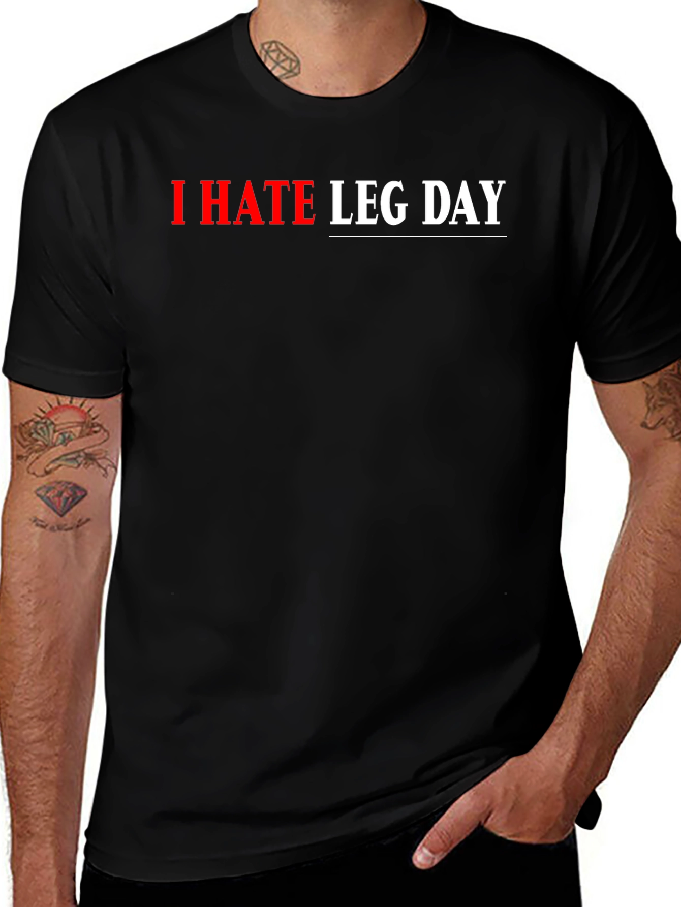 Variant 14 of I HATE LEG DAY Graphic T-Shirt