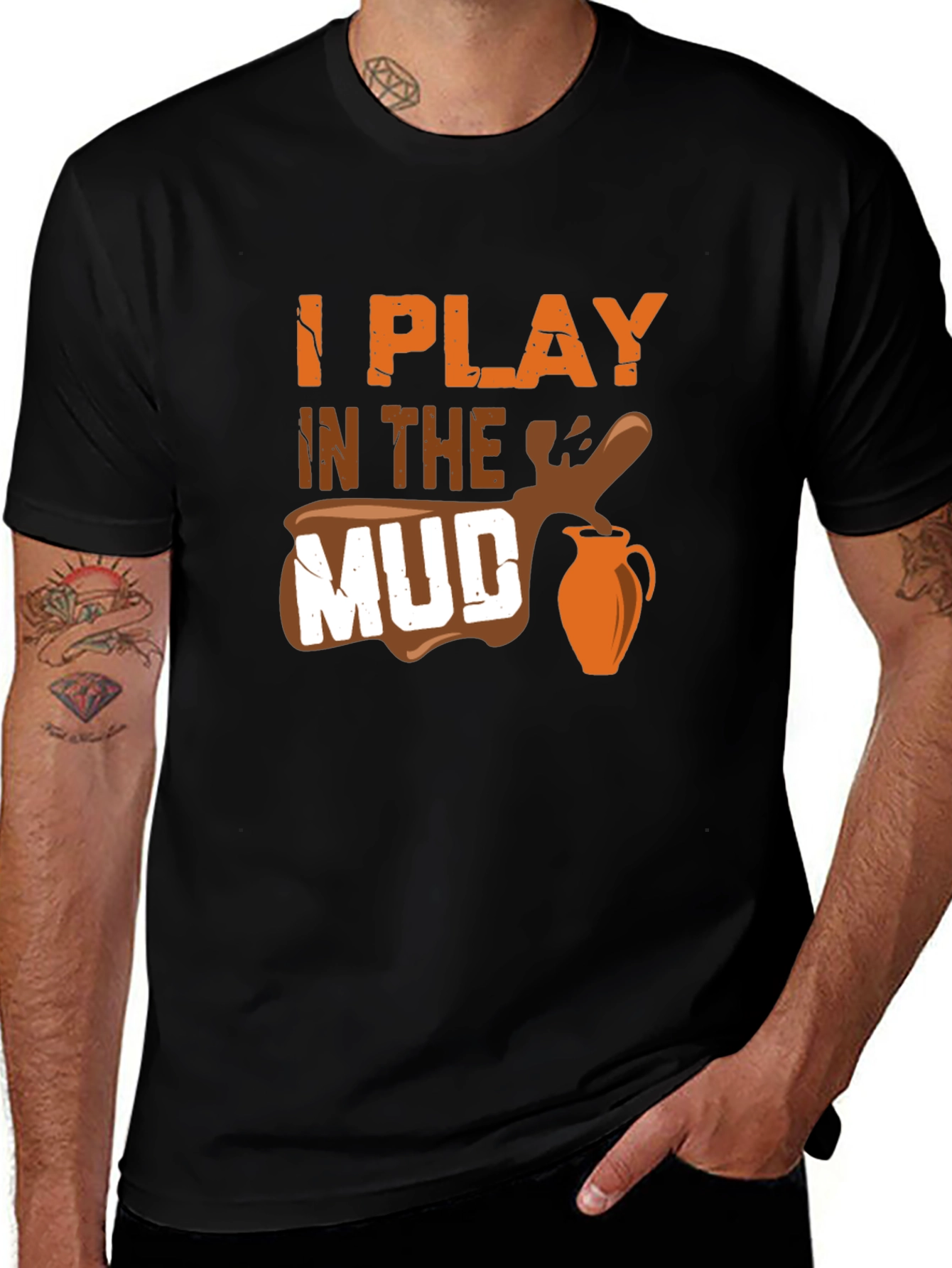 Variant 4 of I Play In The Mud Black T-Shirt - Pottery Lover Tee