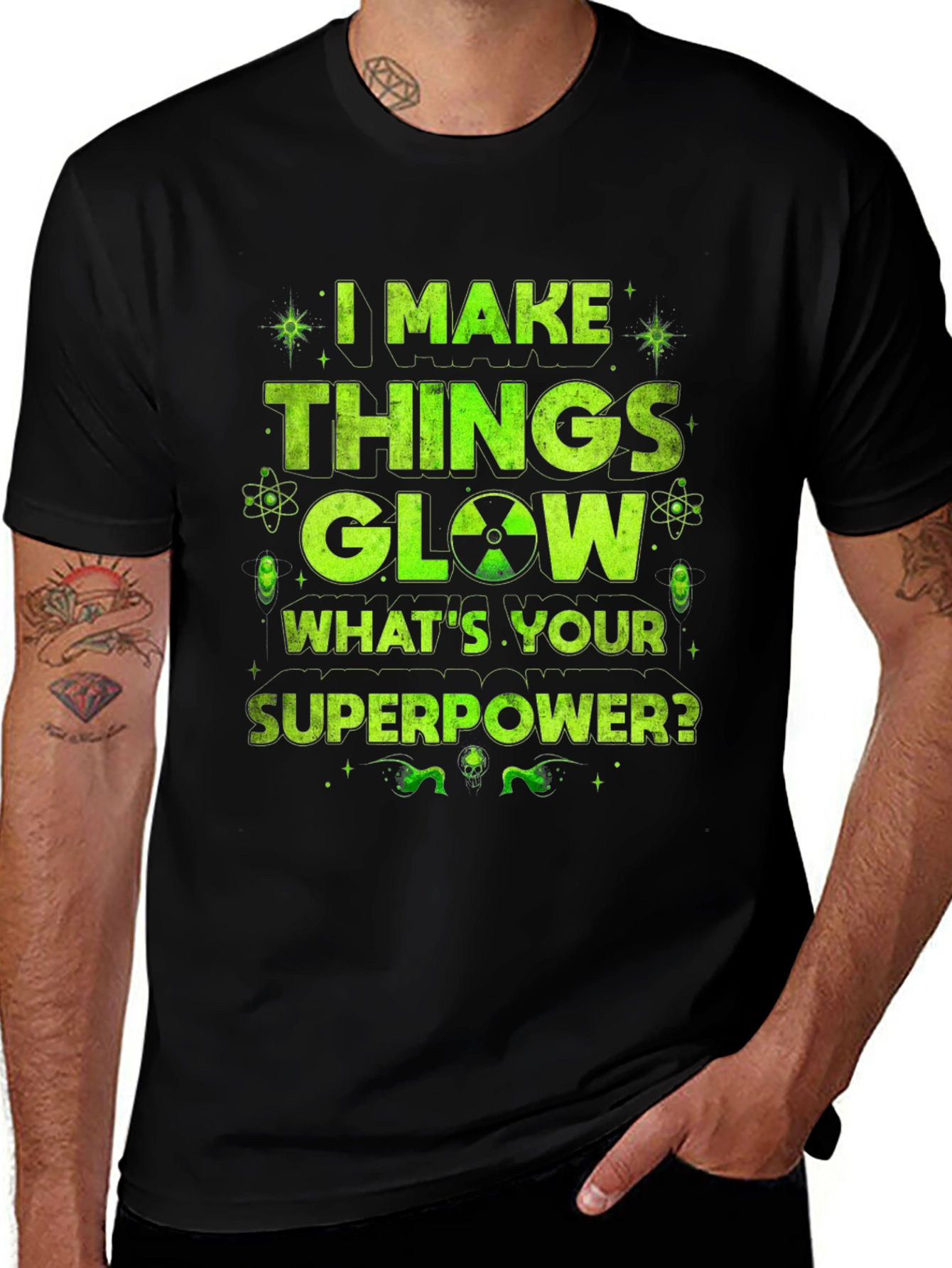 Variant 13 of I Make Things Glow Graphic T-Shirt