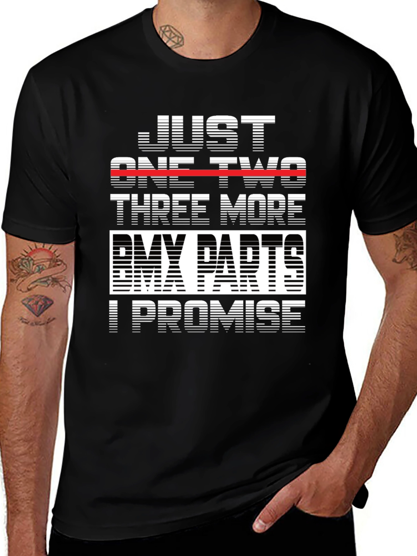 BMX Parts T-Shirt - Just One, Two, Three More, I Promise!