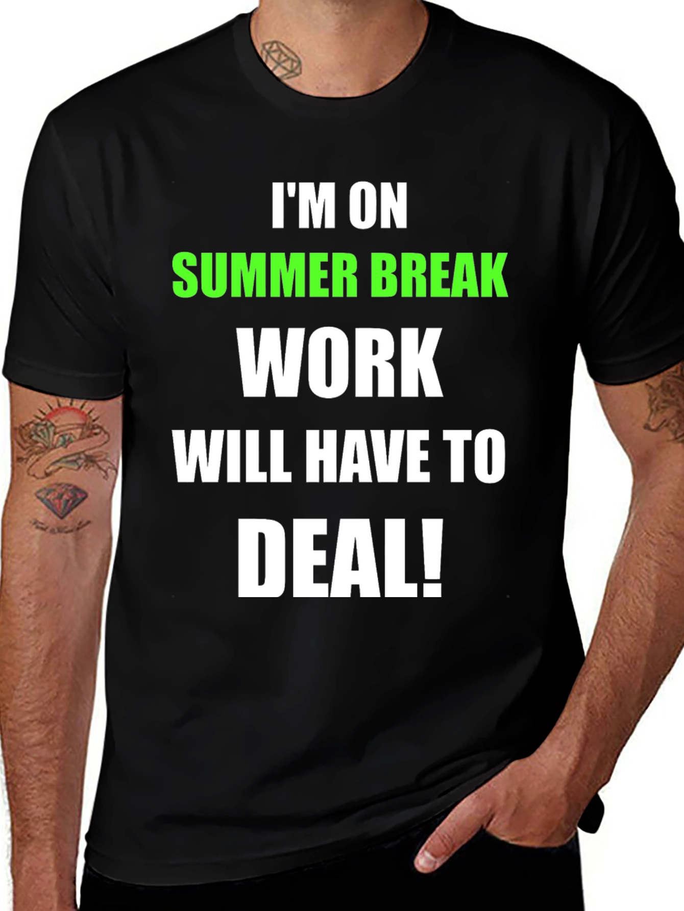Black Summer Break T-Shirt - Work Will Have to Deal! main image