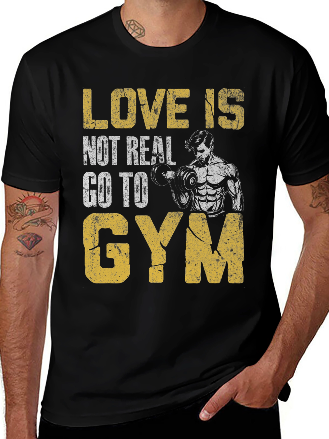 Variant 24 of Love is Not Real Gym T-Shirt