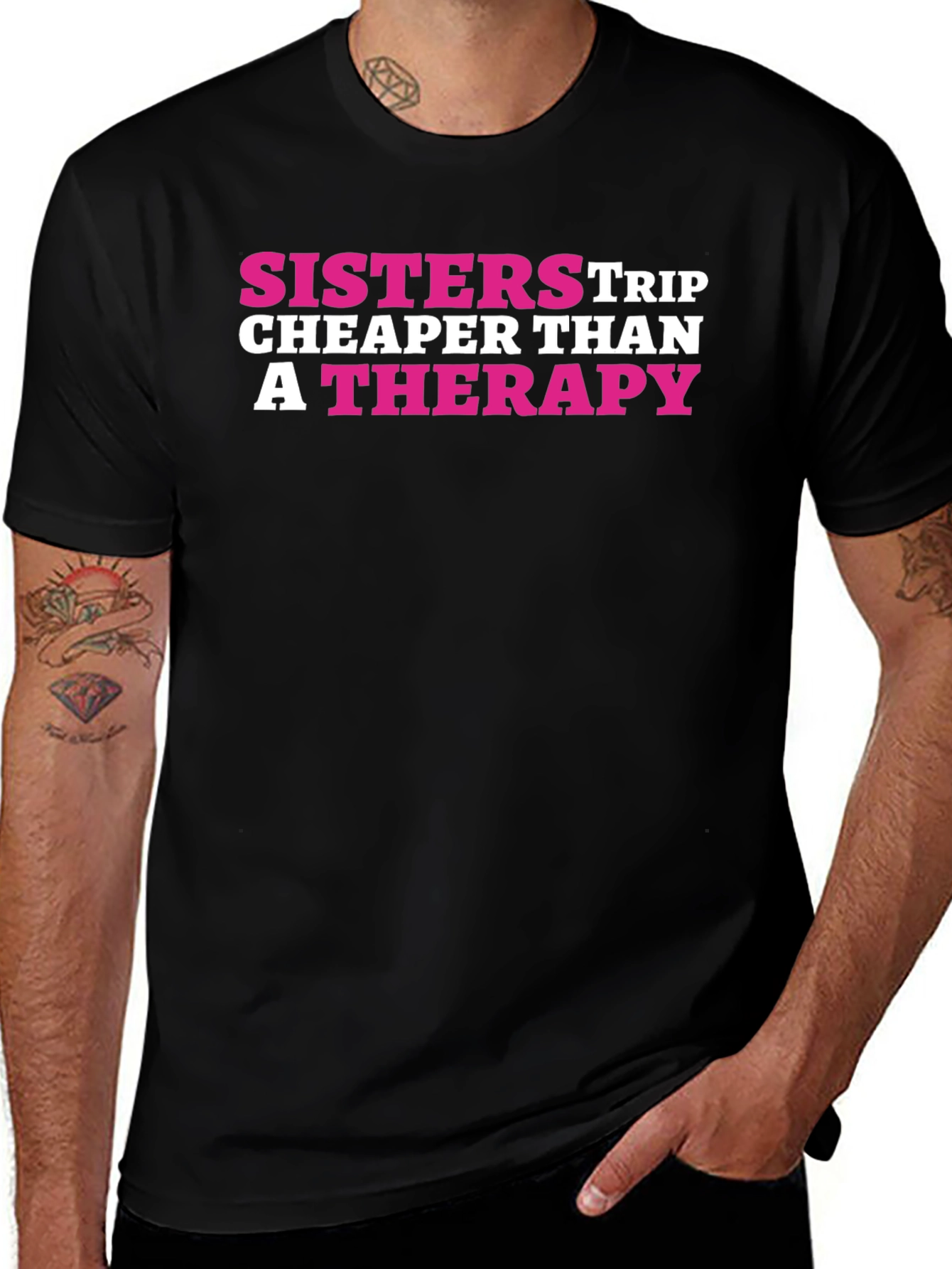 Sisters Trip Cheaper Than Therapy Black T-Shirt