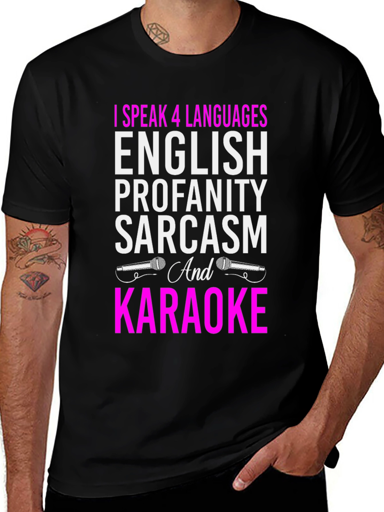 Variant 21 of Funny Karaoke T-Shirt: I Speak 4 Languages