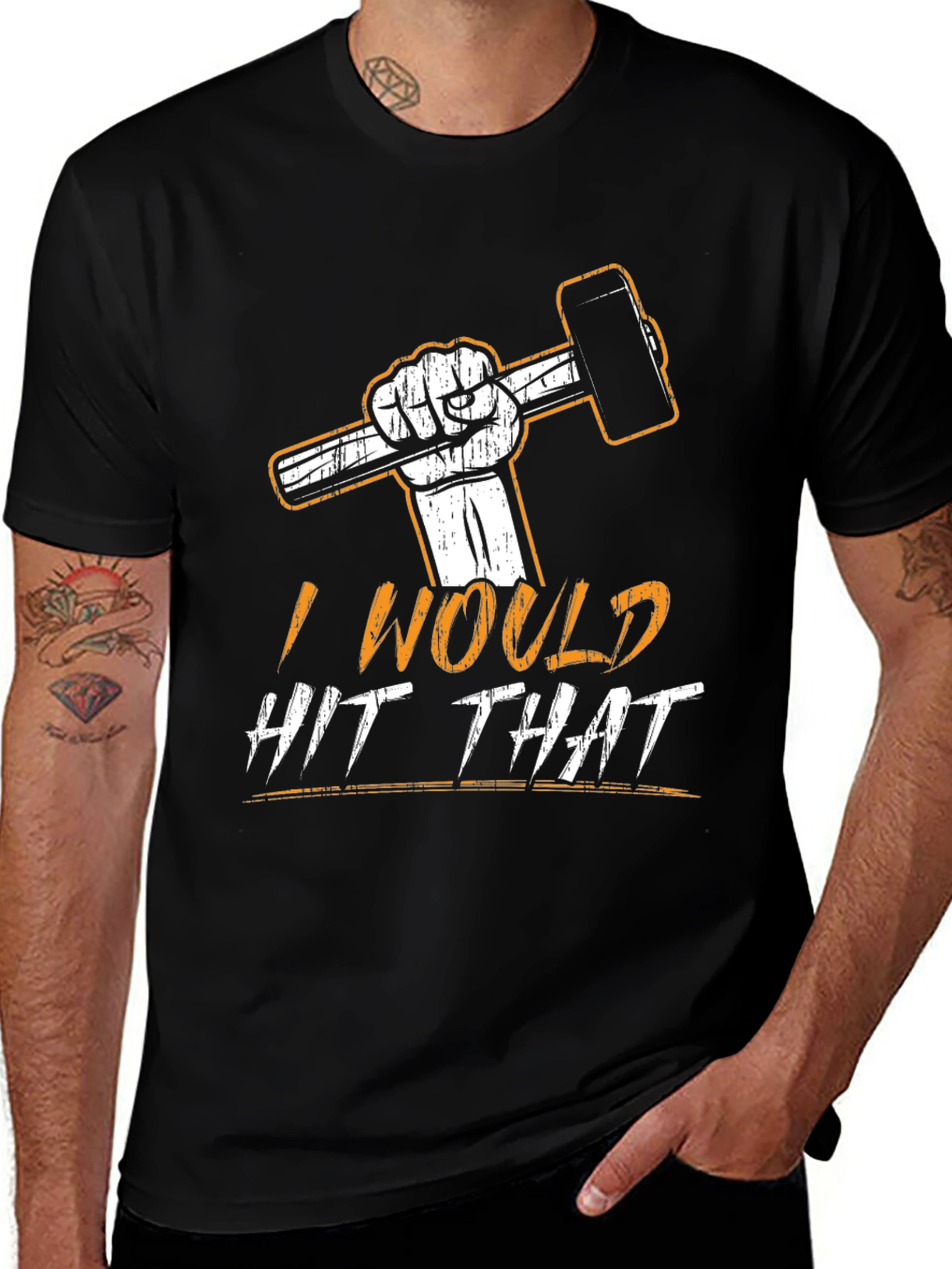 Variant 29 of I Would Hit That T-Shirt - Funny Hammer Graphic Tee
