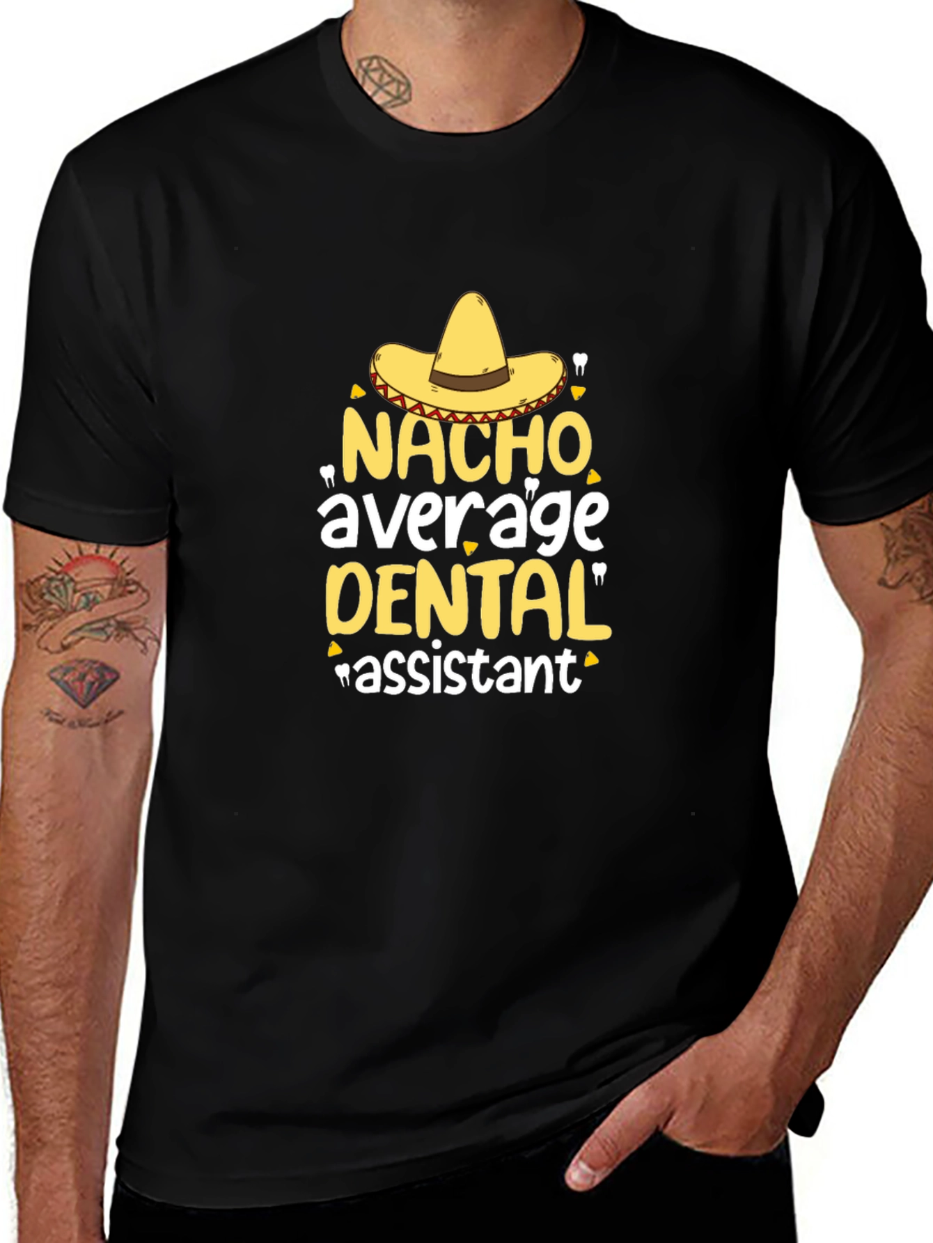 Variant 30 of Nacho Average Dental Assistant T-Shirt