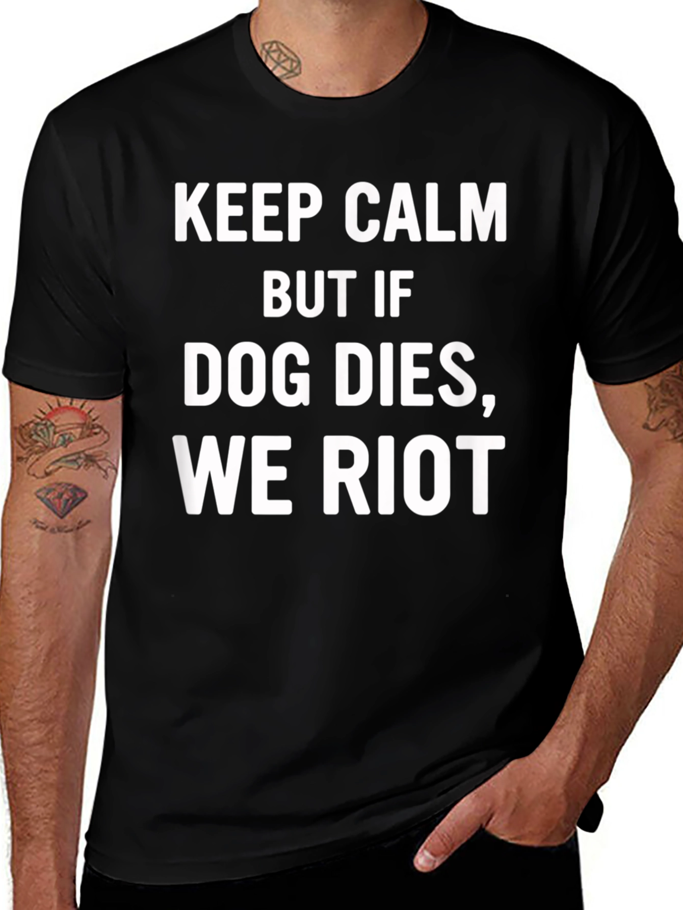 Variant 5 of Keep Calm, Dog Dies, We Riot T-Shirt